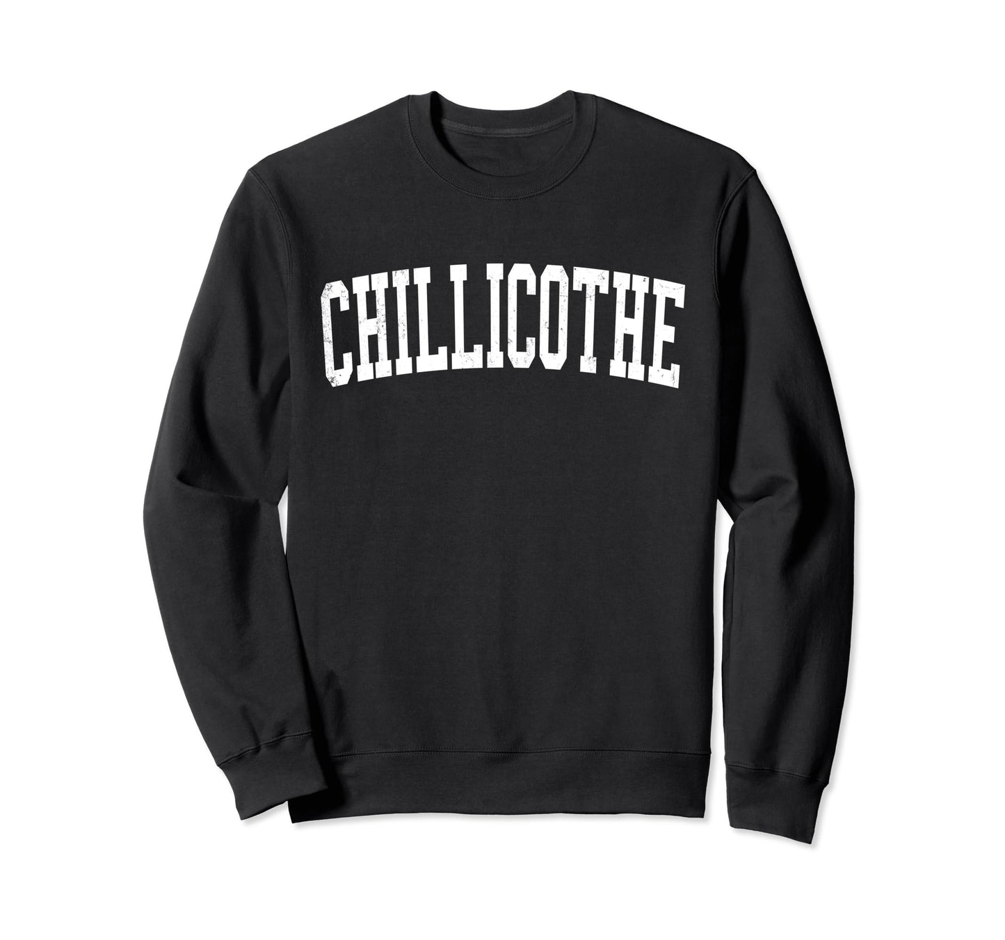 Chillicothe Mo Distressed Sweatshirt - Casual Everyday Wear for Adults - T-Shirt, Sweatshirt, Hoodie