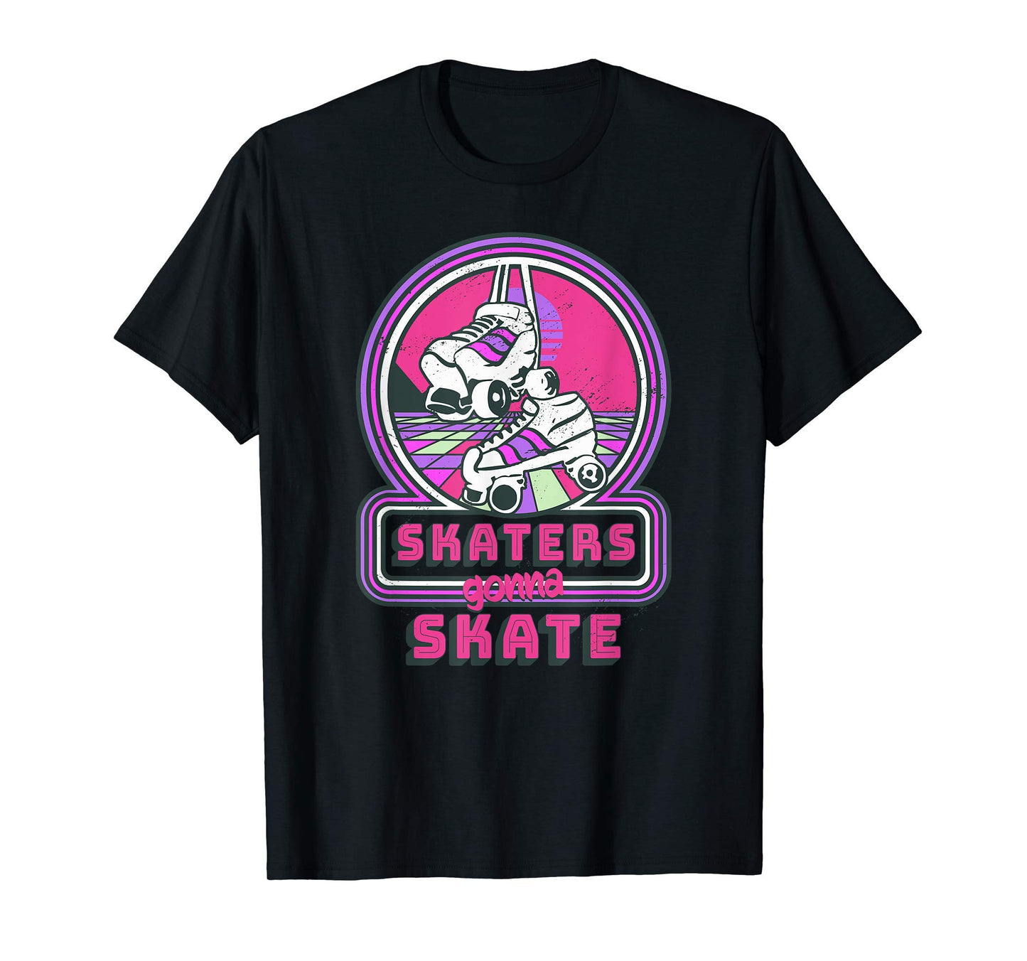 Skaters Gonna Skate Skating 80S Disco T-Shirt - Streetwear Style Men Women - T-Shirt, Sweatshirt, Hoodie
