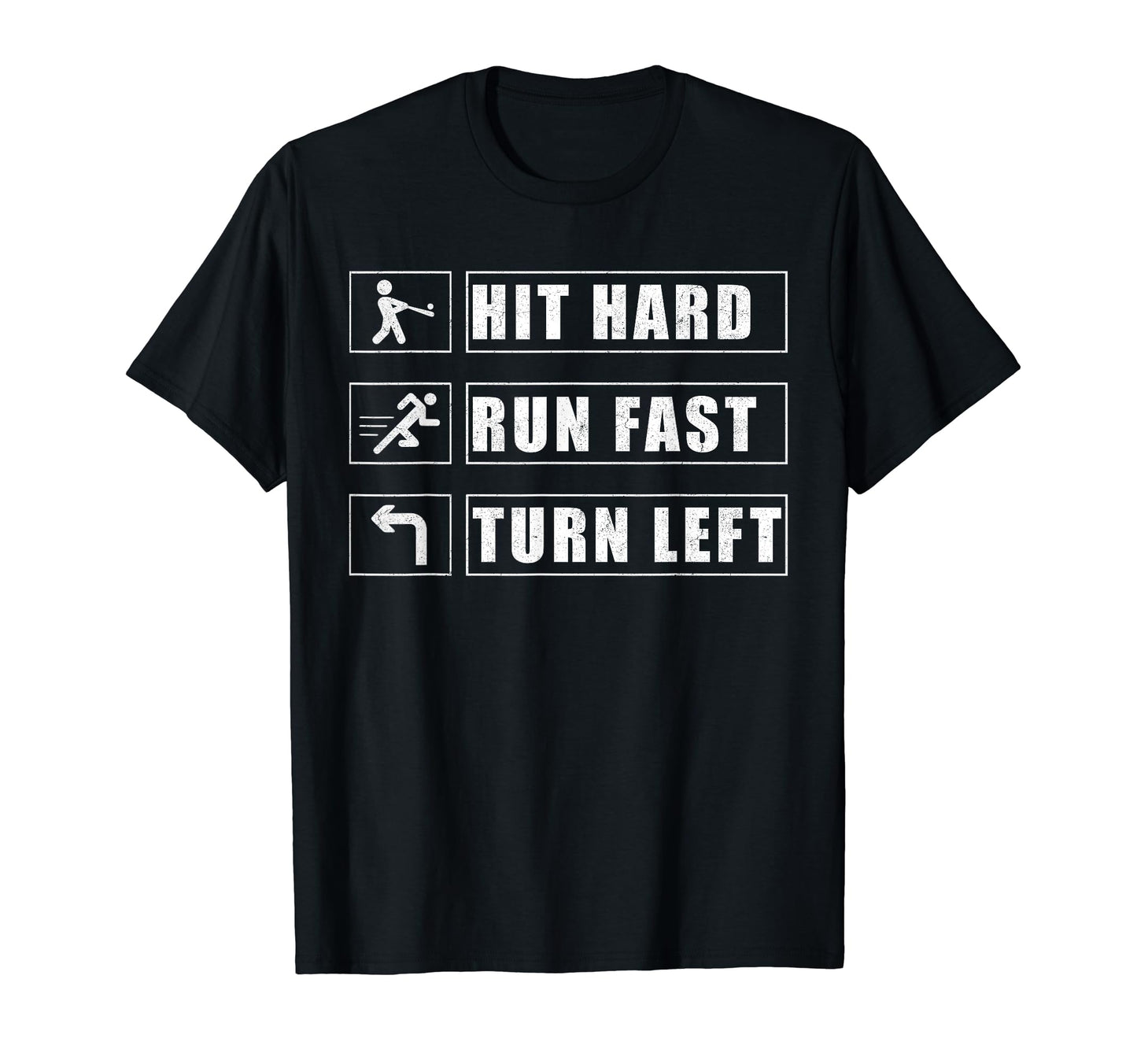 Hit Hard Run Fast Turn Left Funny T-Shirt - Aesthetic Graphic Unisex - T-Shirt, Sweatshirt, Hoodie