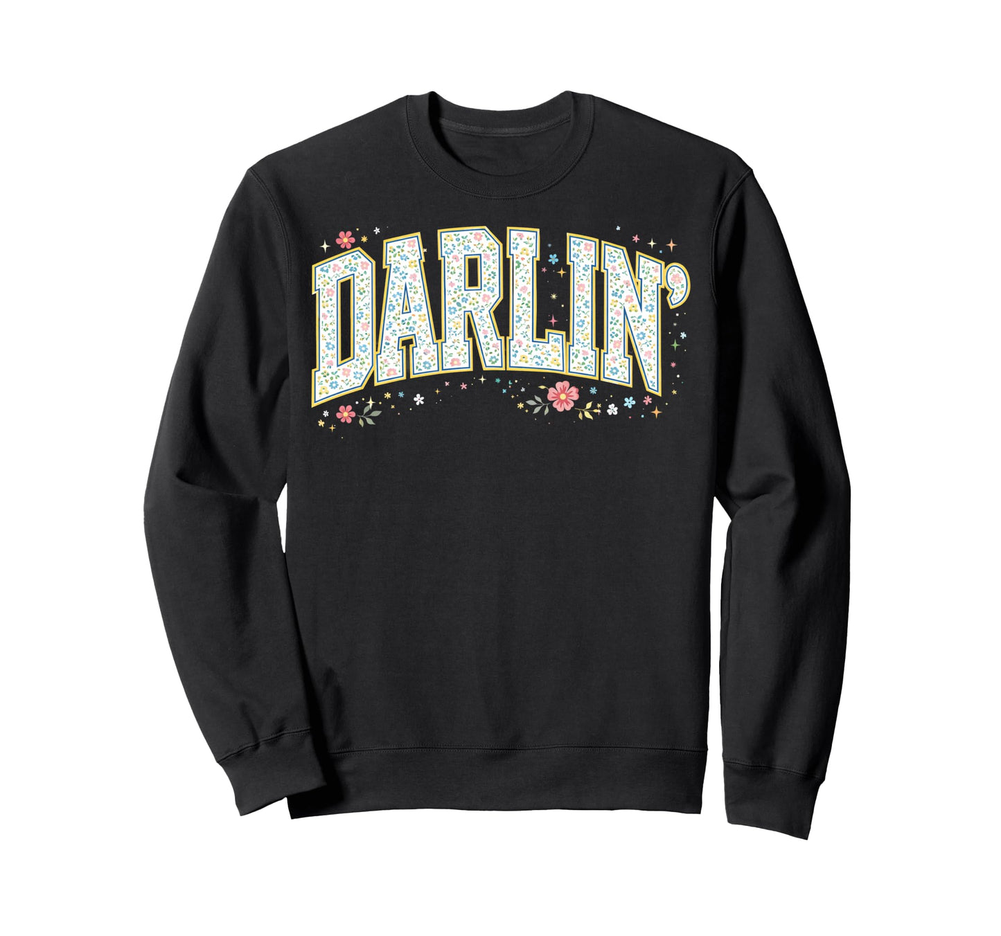 Ditsy Floral Darlin Varsity Letter Sweatshirt - Trendy Graphic for Adults - T-Shirt, Sweatshirt, Hoodie
