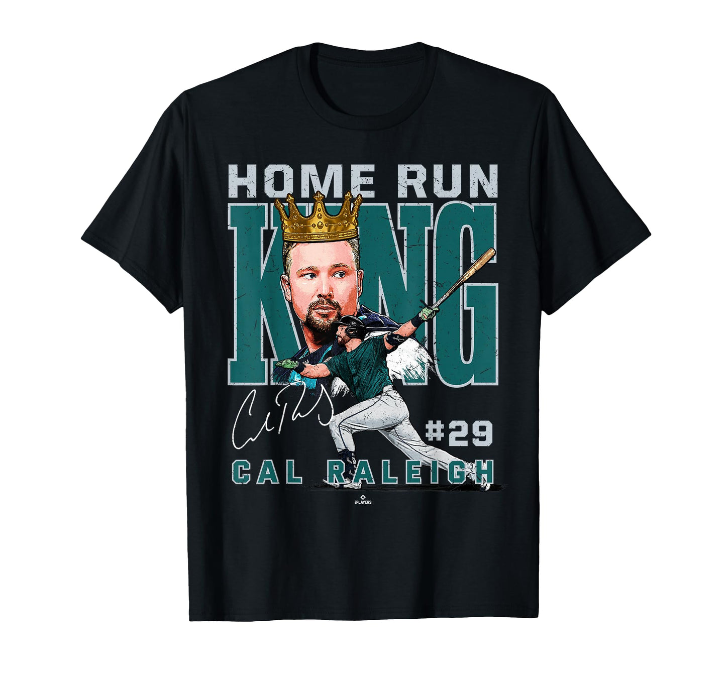 Home Run King Cal Raleigh Seattle T-Shirt - Casual Everyday Wear Unisex - T-Shirt, Sweatshirt, Hoodie
