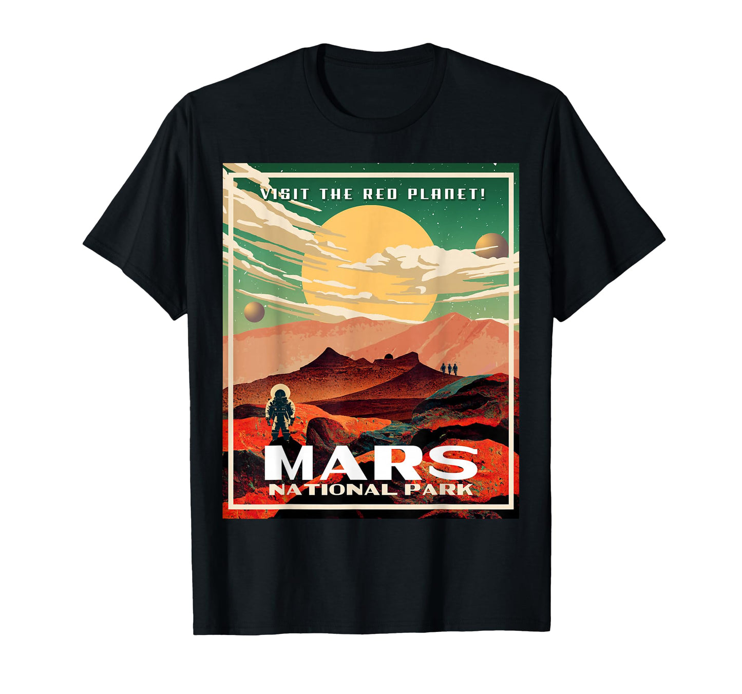 Mars National Park Park Martian T-Shirt - Casual Everyday Wear Men Women - T-Shirt, Sweatshirt, Hoodie