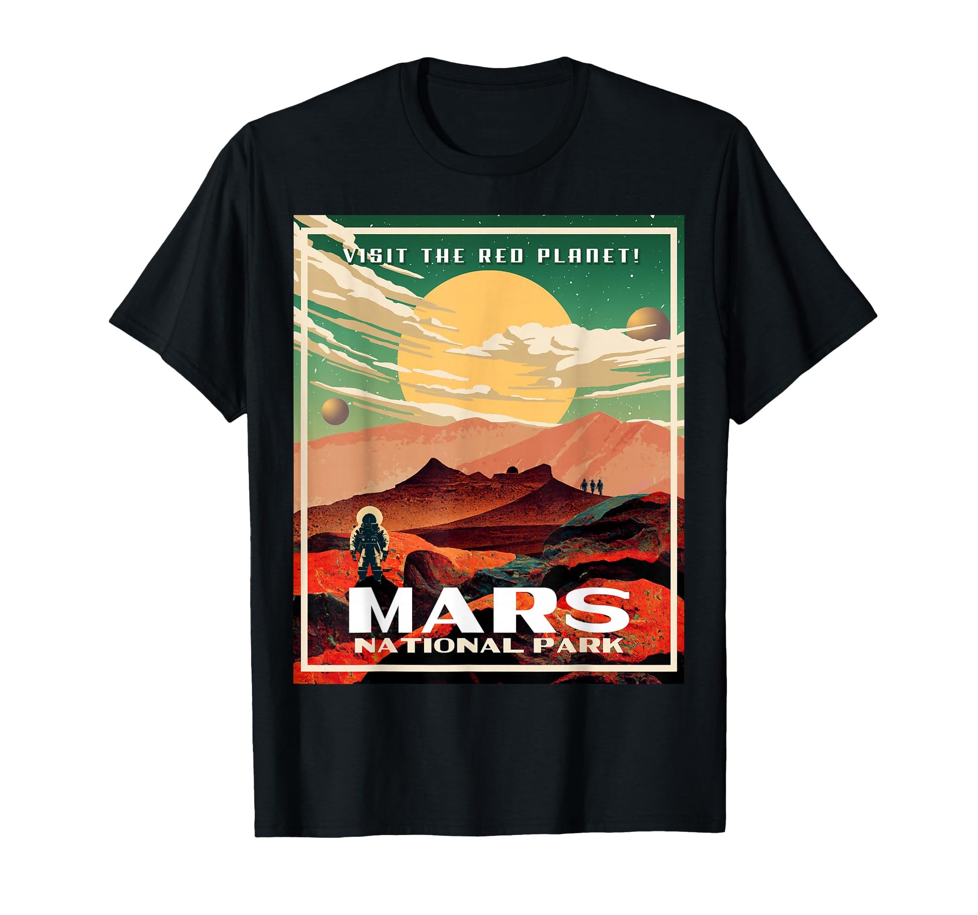 Mars National Park Park Martian T-Shirt - Casual Everyday Wear Men Women - T-Shirt, Sweatshirt, Hoodie
