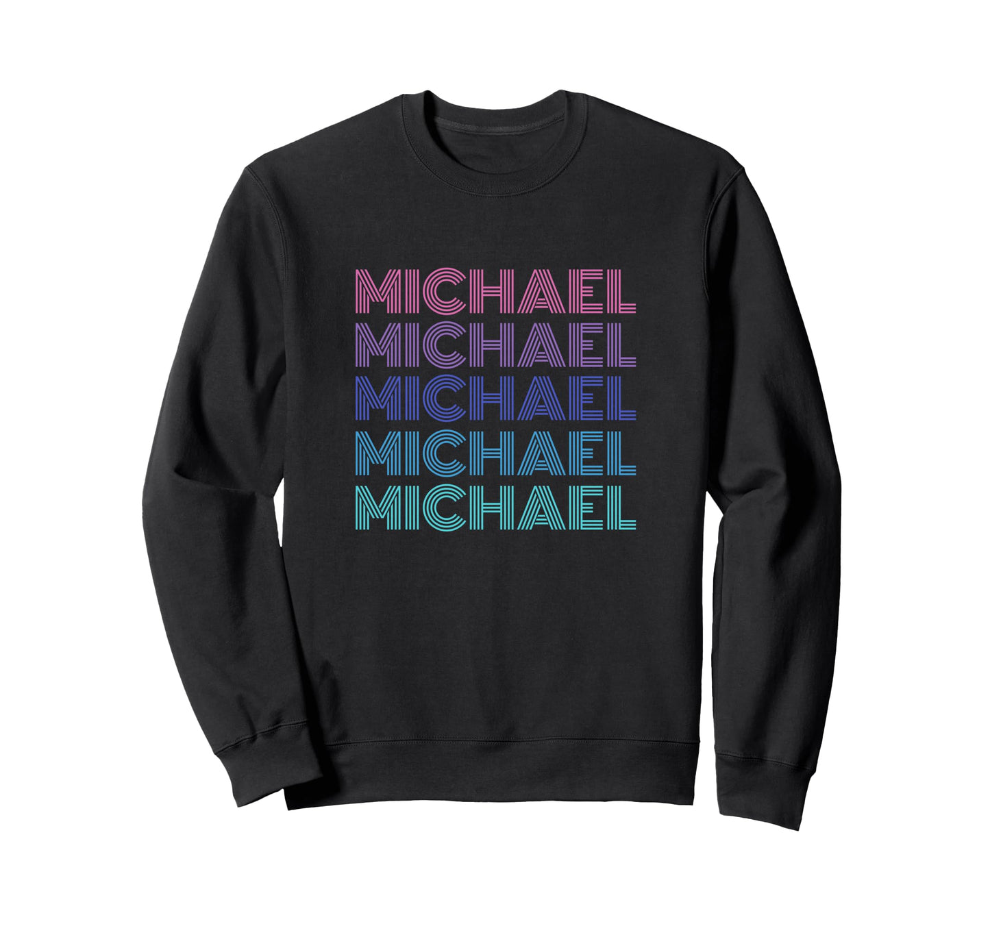 Michael Funny Name Sweatshirt - Novelty Apparel for Adults - T-Shirt, Sweatshirt, Hoodie