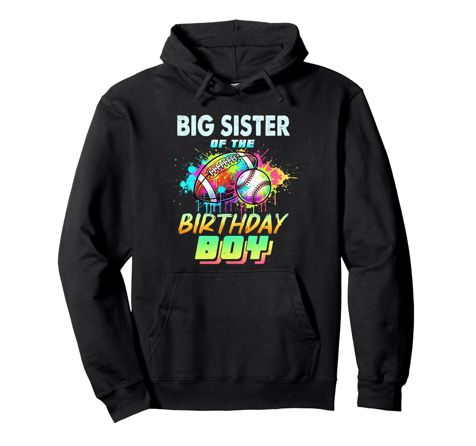 Big Sister Birthday Baseball Football Hoodie - Trendy Graphic Unisex - T-Shirt, Sweatshirt, Hoodie