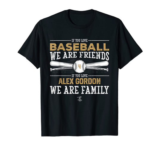 Alex Gordon If You Love Baseball T-Shirt - Unique Graphic Unisex - T-Shirt, Sweatshirt, Hoodie