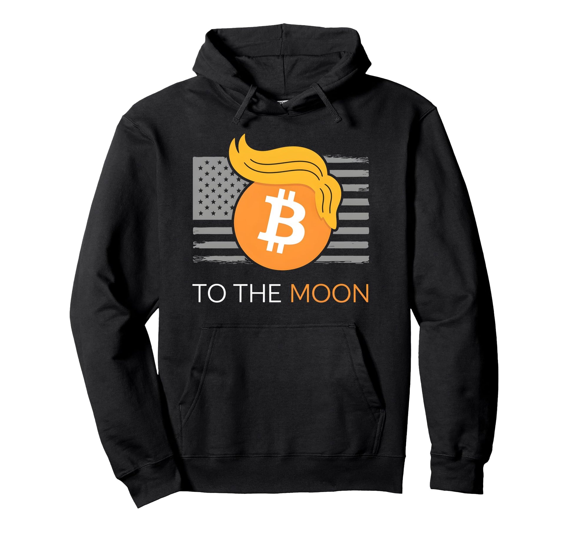 Funny Trump Moon Daddys Home Bitcoin Hoodie - Fun Novelty Design Men Women - T-Shirt, Sweatshirt, Hoodie