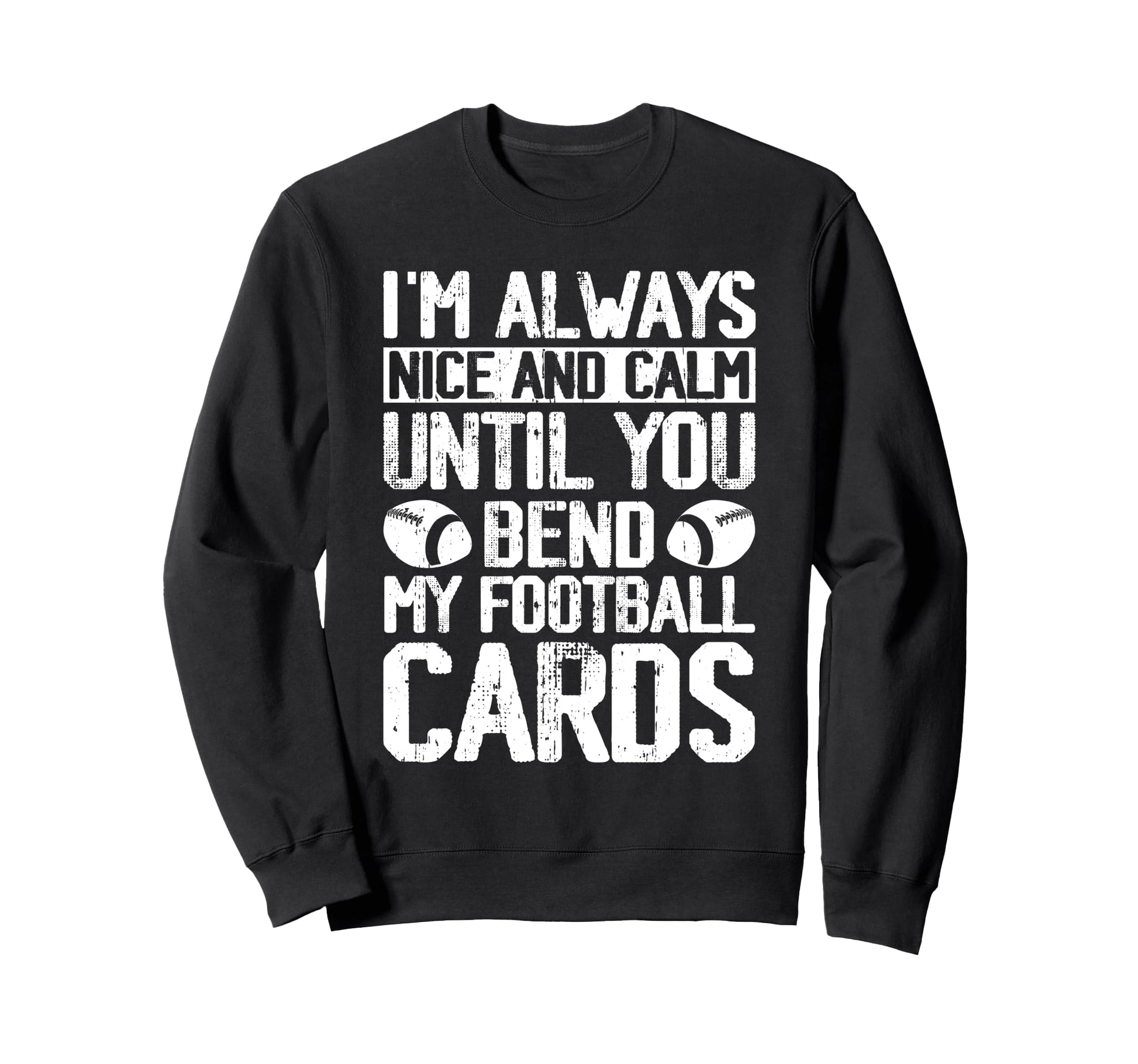 Football Home Cards Funny Sweatshirt - Streetwear Style for Adults - T-Shirt, Sweatshirt, Hoodie