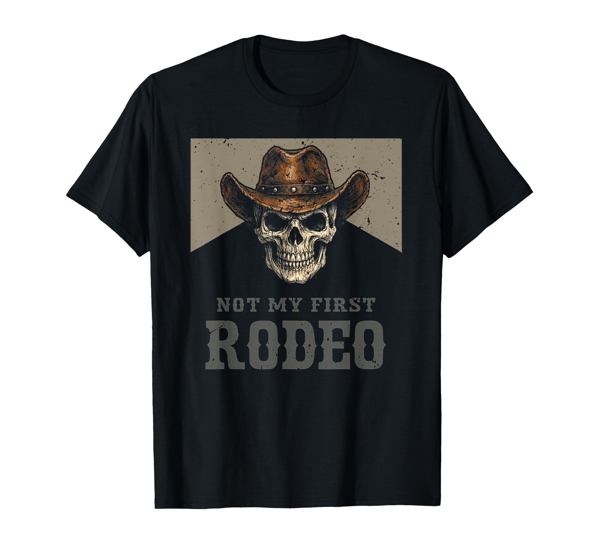 Not My First Rodeo Cowboy Skull T-Shirt - Streetwear Style for Adults - T-Shirt, Sweatshirt, Hoodie