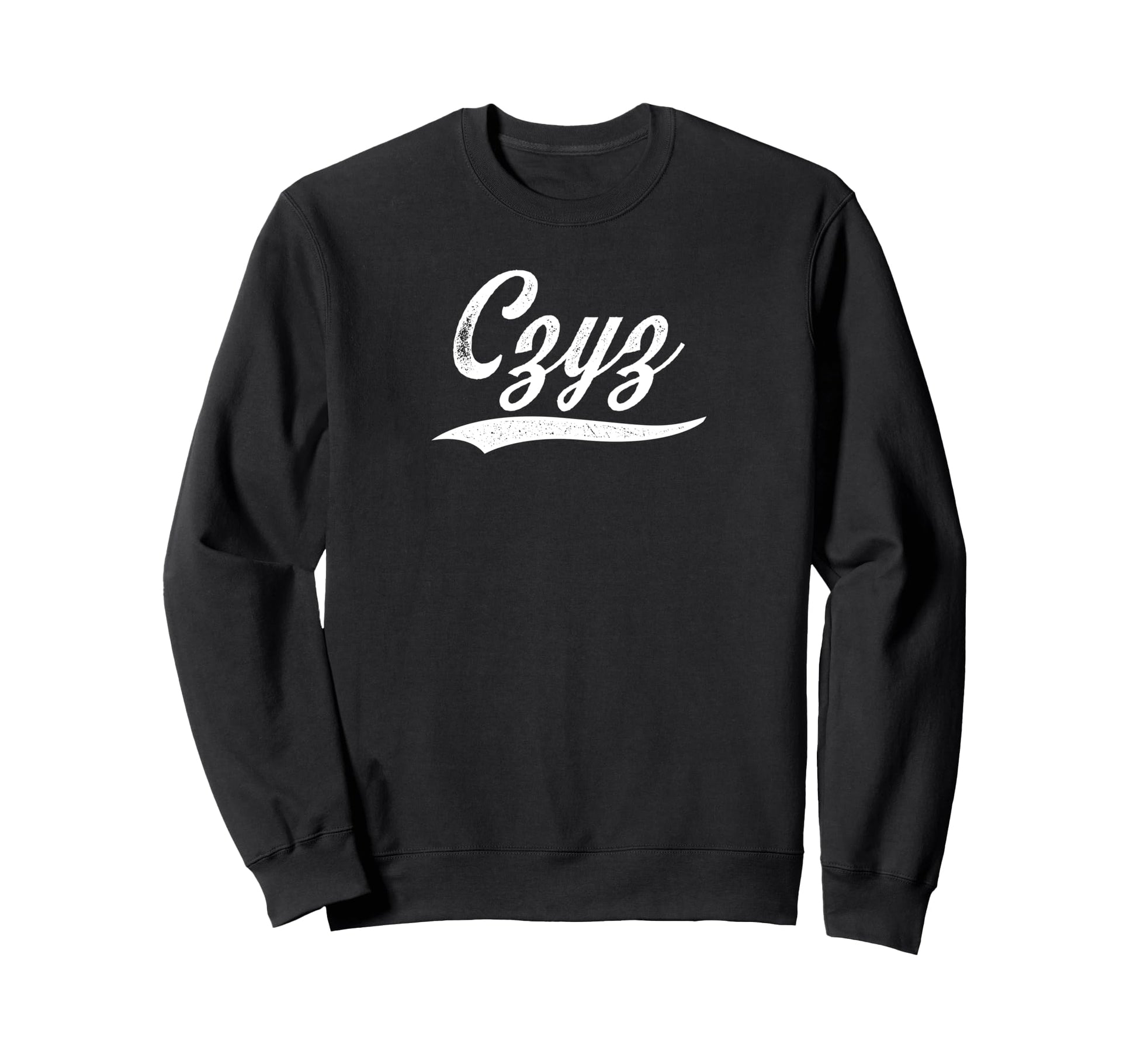 Distressed Script Thomas Czyz Sweatshirt - Fun Novelty Design Men Women - T-Shirt, Sweatshirt, Hoodie