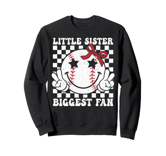 Baseball Little Sister Biggest Fan Sweatshirt - Streetwear Style Men Women - T-Shirt, Sweatshirt, Hoodie