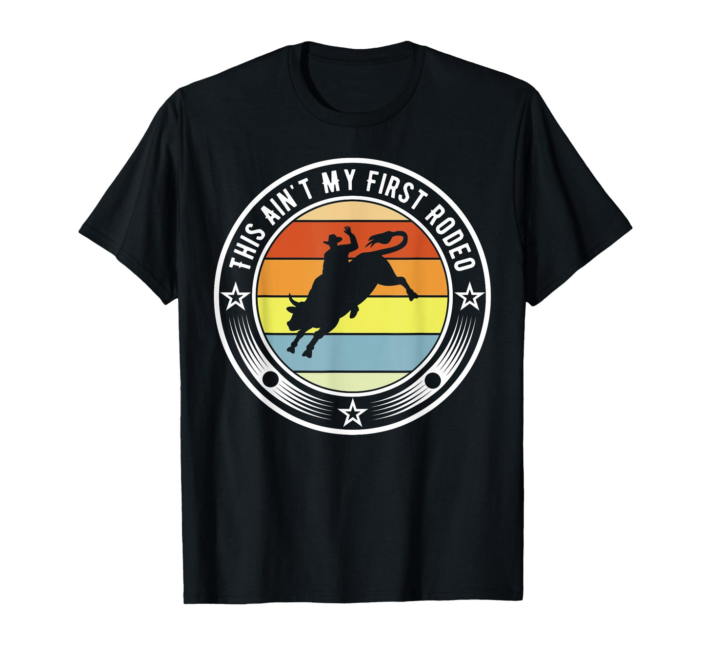 Rodeo Bull Rider This Aint My T-Shirt - Casual Everyday Wear for Adults - T-Shirt, Sweatshirt, Hoodie