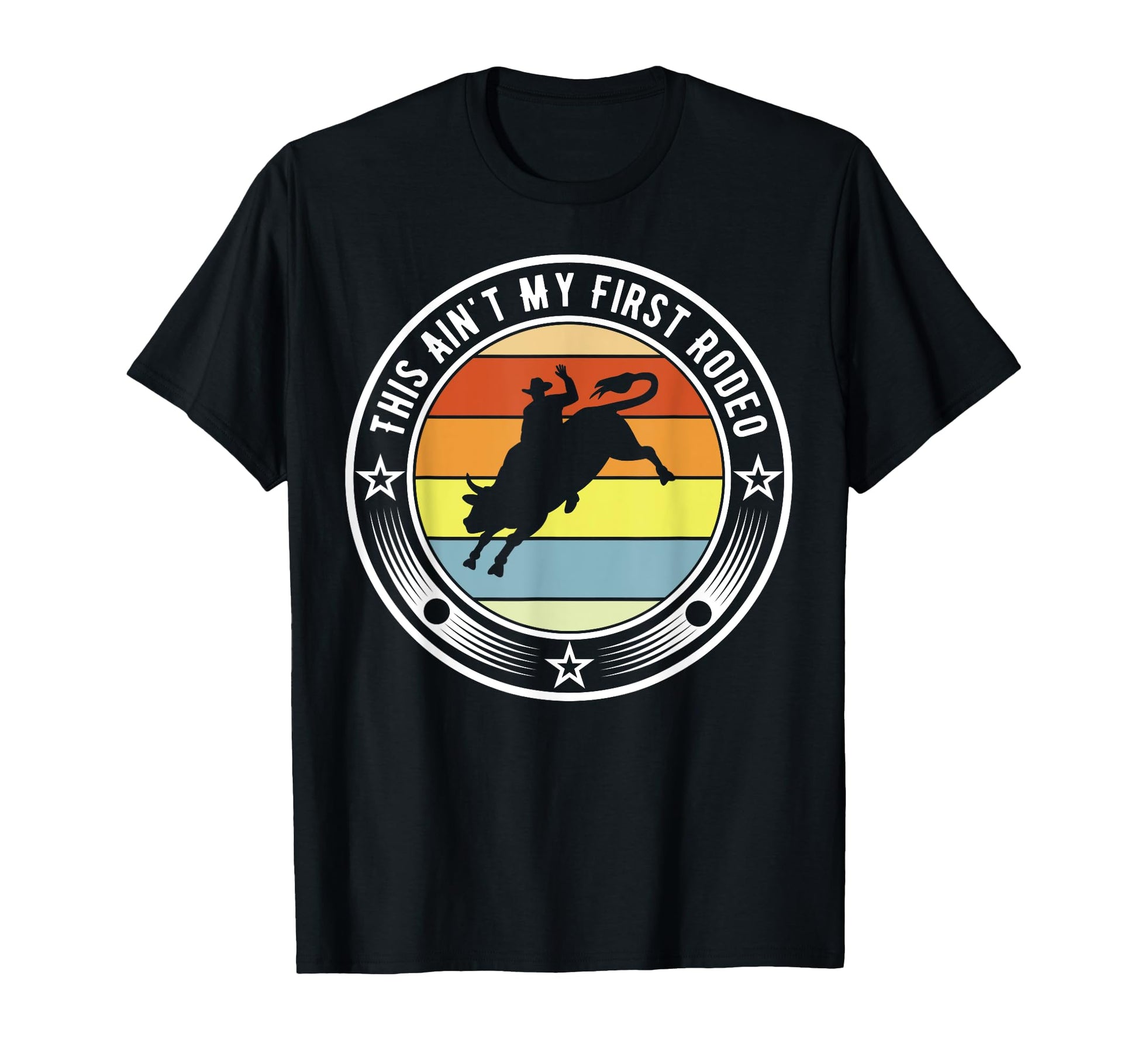 Rodeo Bull Rider This Aint My T-Shirt - Casual Everyday Wear for Adults - T-Shirt, Sweatshirt, Hoodie