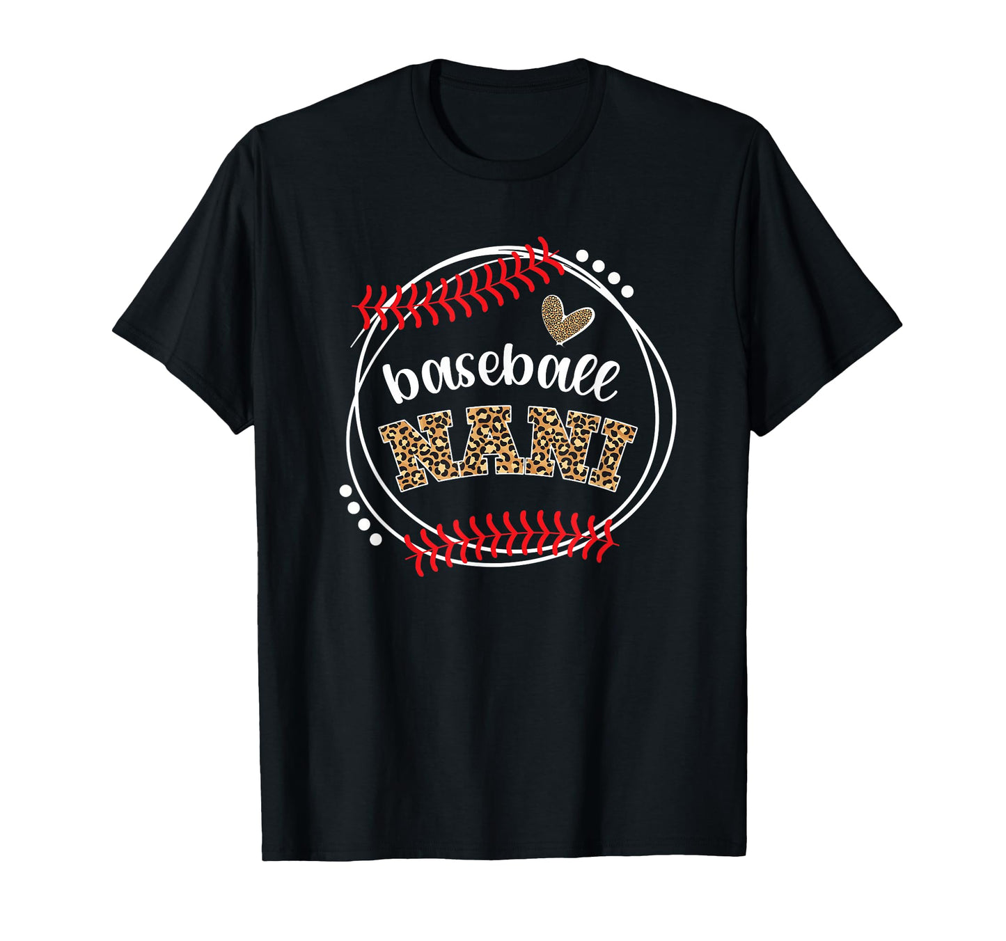 Baseball Nani Leopard Nani Baseball T-Shirt - Streetwear Style for Adults - T-Shirt, Sweatshirt, Hoodie