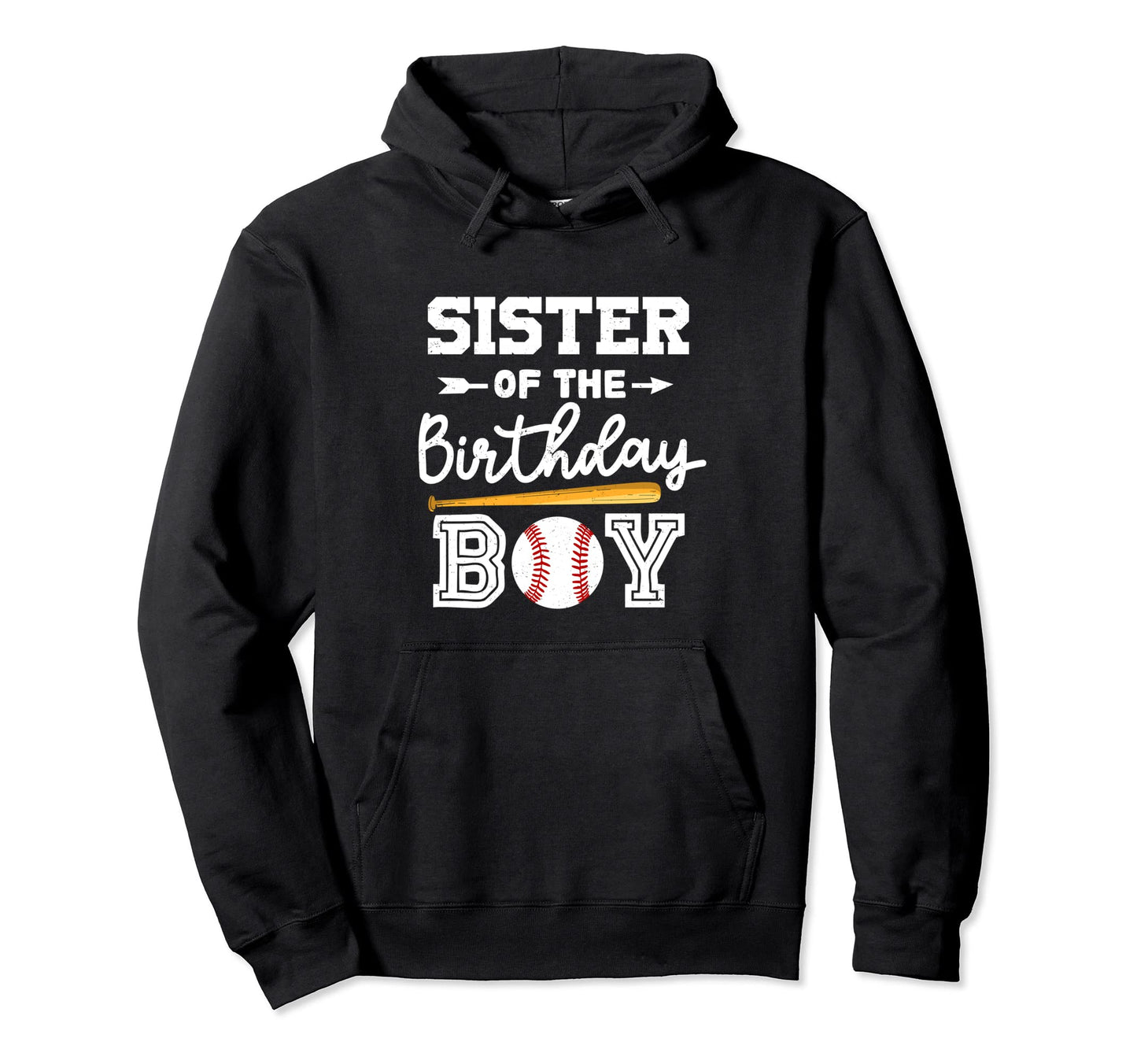 Sister Birthday Baseball Hoodie - Trendy Graphic for Adults - T-Shirt, Sweatshirt, Hoodie