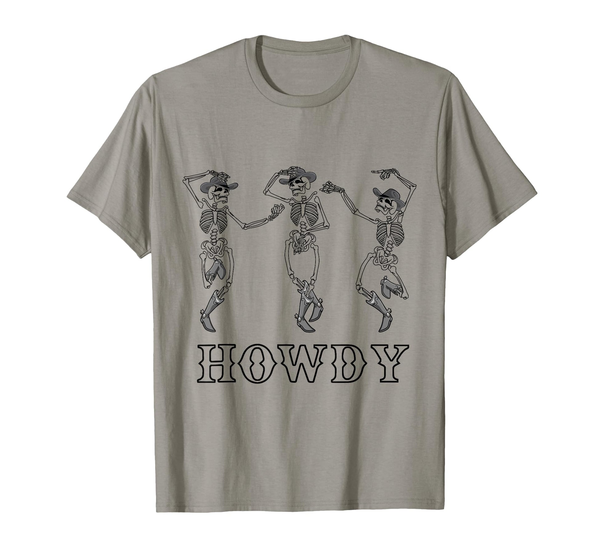Howdy Skeleton Cowgirl Dancing Cowboy T-Shirt - Streetwear Style Unisex - T-Shirt, Sweatshirt, Hoodie