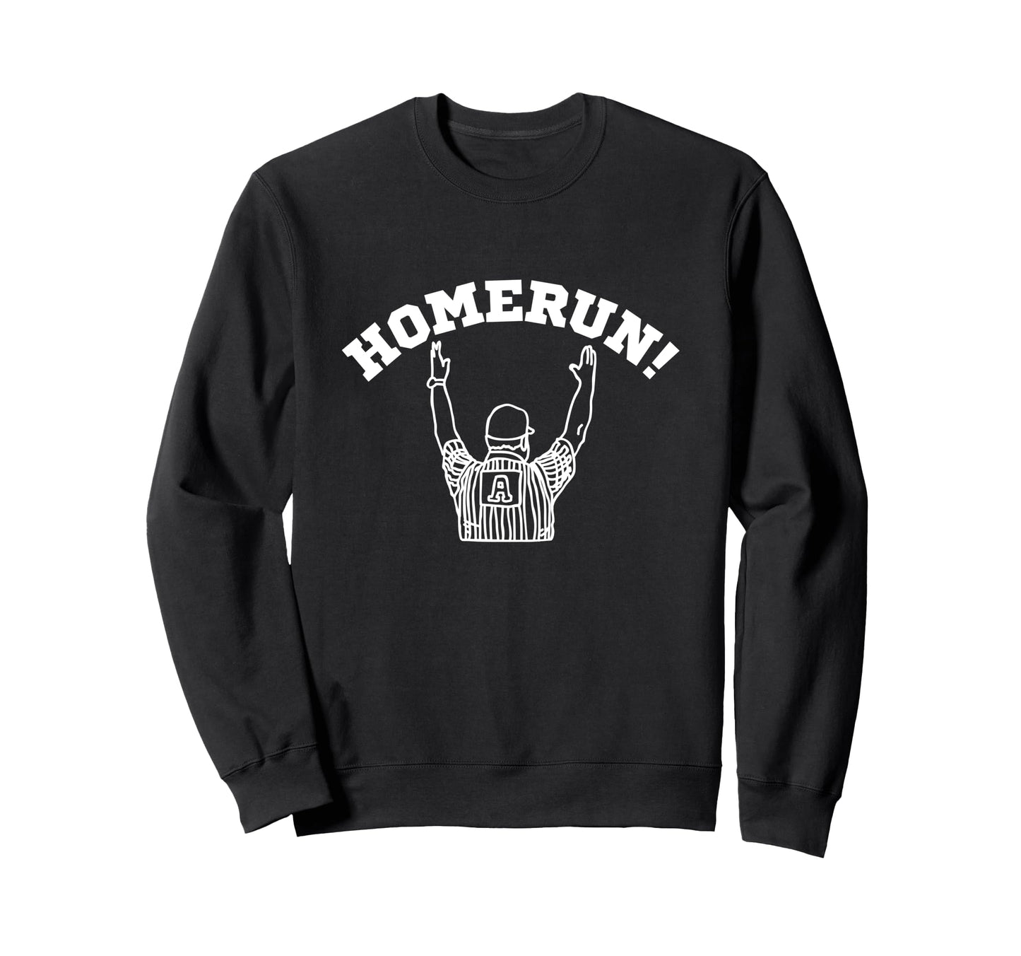 Funny Home Run Baseball Game Sweatshirt - Casual Everyday Wear for Adults - T-Shirt, Sweatshirt, Hoodie