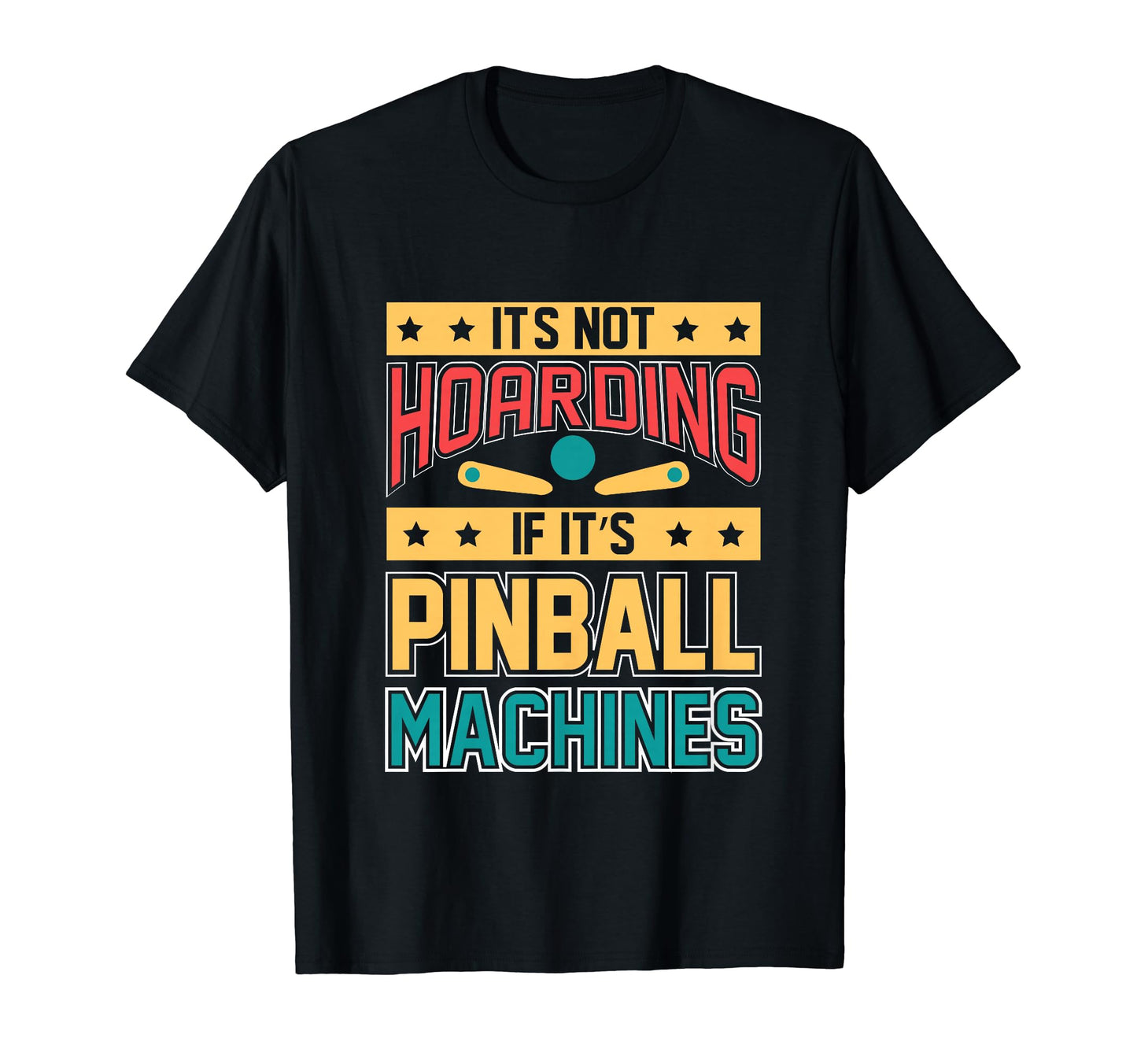 Funny Pinball Gamer Flipper Flipping T-Shirt - Casual Everyday Wear Unisex - T-Shirt, Sweatshirt, Hoodie
