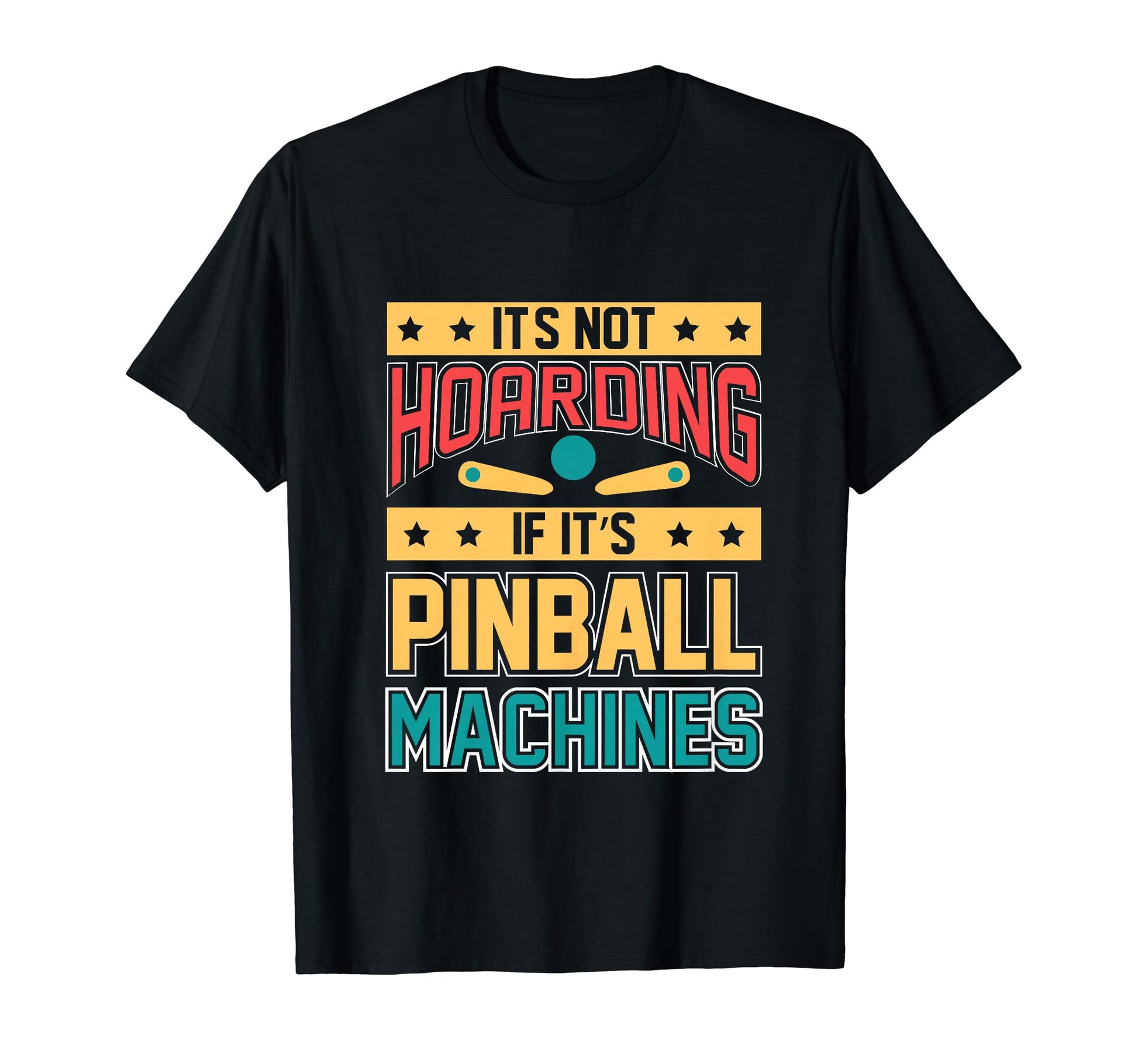 Funny Pinball Gamer Flipper Flipping T-Shirt - Casual Everyday Wear Unisex - T-Shirt, Sweatshirt, Hoodie