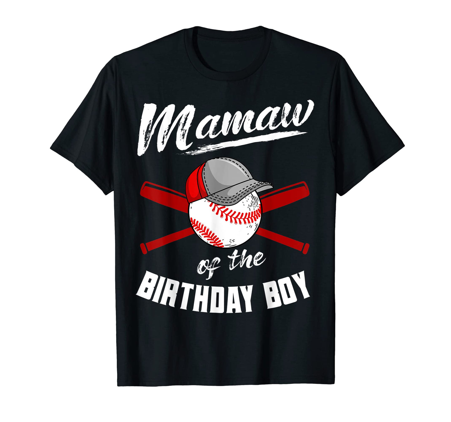 Mamaw Birthday Baseball Bday Party T-Shirt - Minimalist Print Unisex - T-Shirt, Sweatshirt, Hoodie