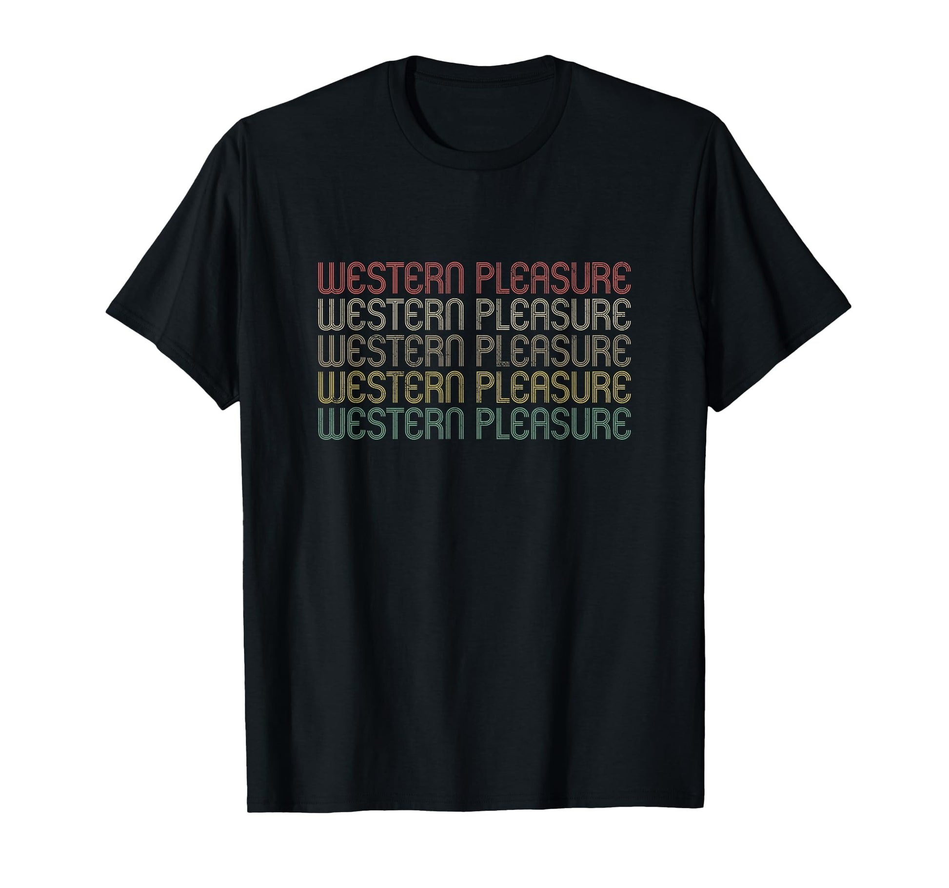 Western Pleasure T-Shirt - Graphic Print for Adults - T-Shirt, Sweatshirt, Hoodie