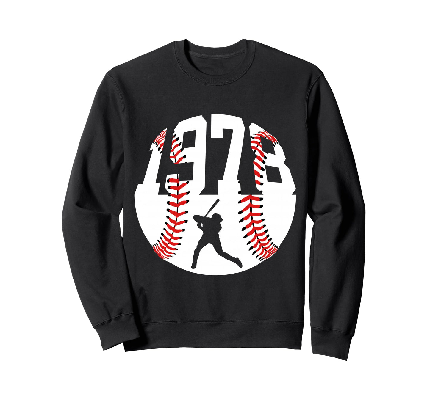 1978 Baseball 48Th Birthday Sweatshirt - Novelty Apparel Unisex - T-Shirt, Sweatshirt, Hoodie
