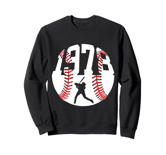 1978 Baseball 48Th Birthday Sweatshirt - Novelty Apparel Unisex - T-Shirt, Sweatshirt, Hoodie