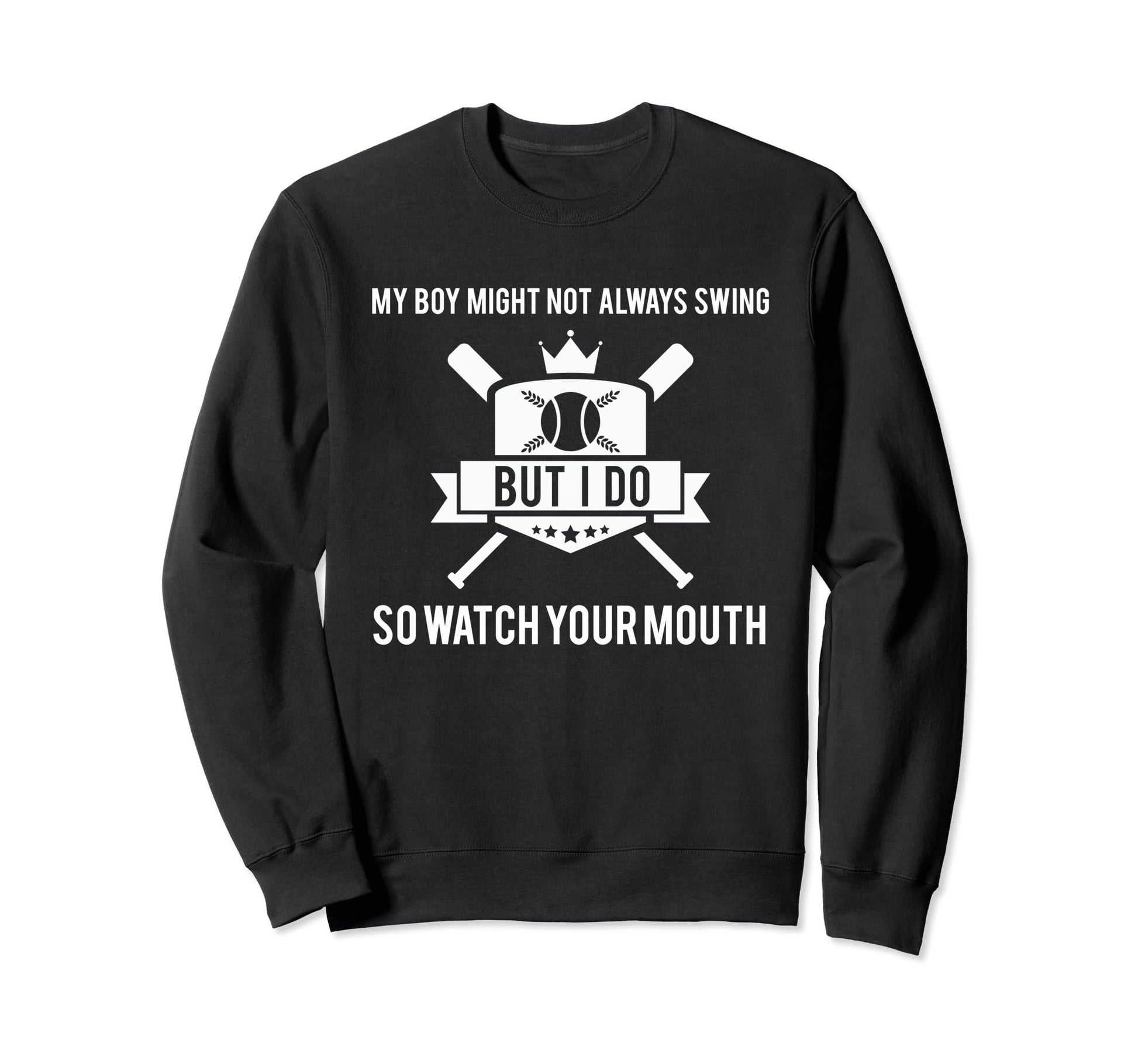 My Might Not Always Swing But I Sweatshirt - Fun Novelty Design Men Women - T-Shirt, Sweatshirt, Hoodie