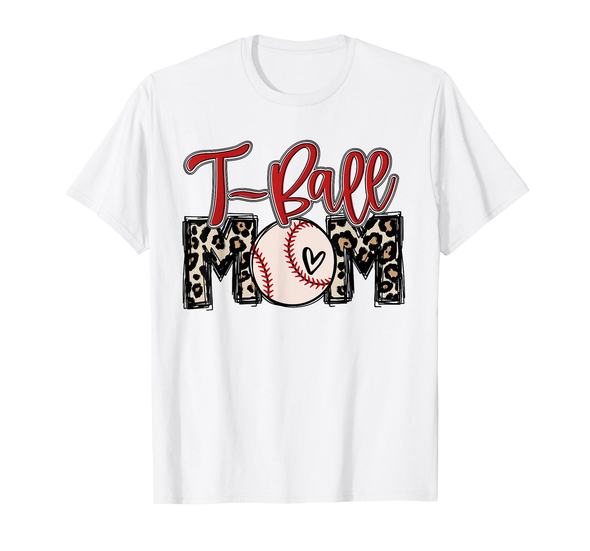 T Ball Mom Baseball Mom Leopard Heart T-Shirt - Fun Novelty Design Unisex - T-Shirt, Sweatshirt, Hoodie