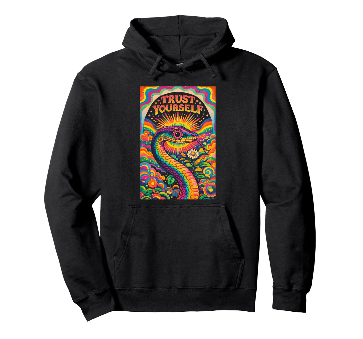 Psychedelic Trust Yourself Trippy Snake Hoodie - Trendy Graphic Men Women - T-Shirt, Sweatshirt, Hoodie