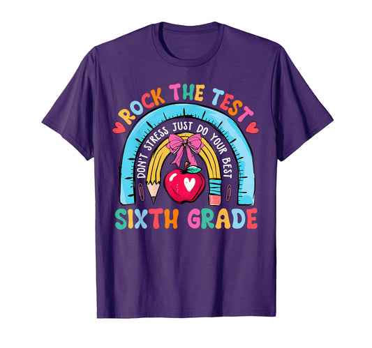 6Th Grade Teacher Rock Test Day T-Shirt - Aesthetic Graphic for Adults - T-Shirt, Sweatshirt, Hoodie