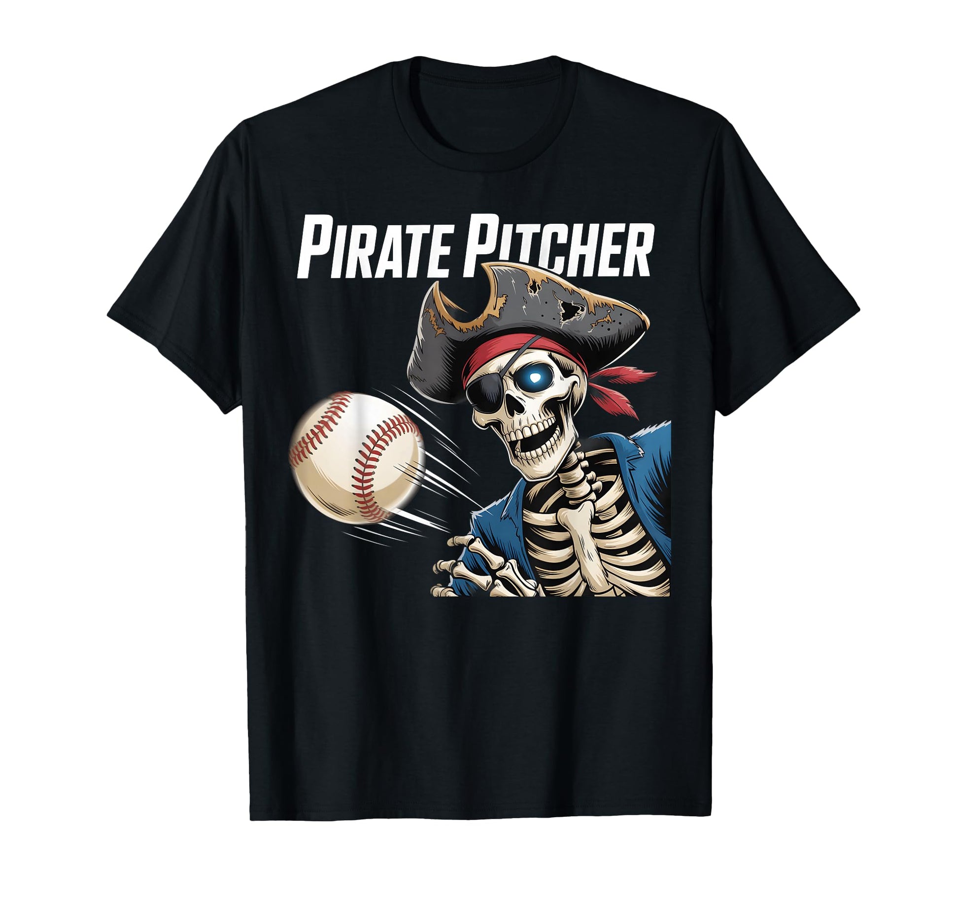 Pirate Pitcher Skeleton Baseball Funny T-Shirt - Graphic Print Men Women - T-Shirt, Sweatshirt, Hoodie