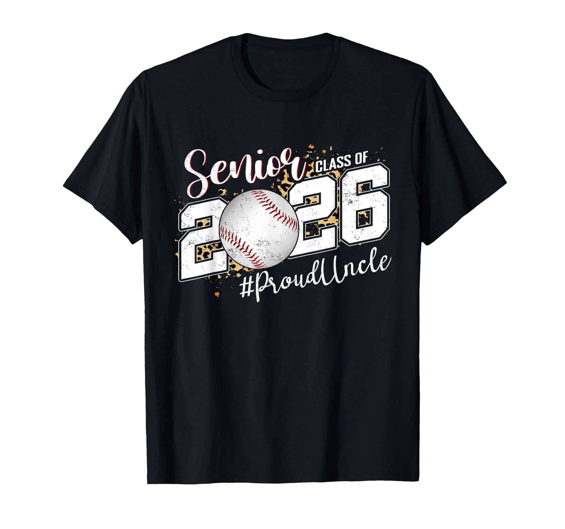 Proud Senior Uncle Class 2026 Baseball T-Shirt - Novelty Apparel Unisex - T-Shirt, Sweatshirt, Hoodie