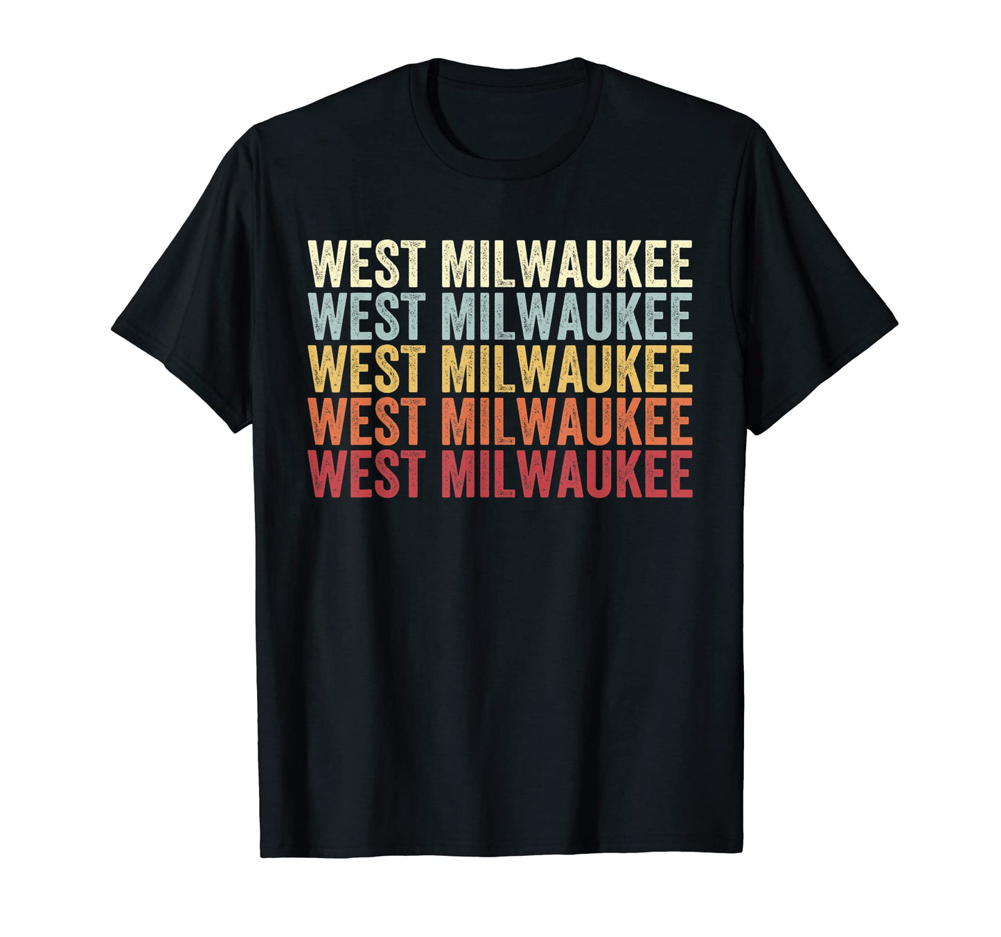 West Milwaukee Wisconsin West Milwaukee T-Shirt - Graphic Print for Adults - T-Shirt, Sweatshirt, Hoodie
