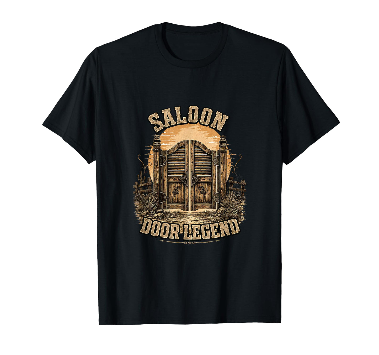 Saloon Door Legend Western Cowboy T-Shirt - Fun Novelty Design Men Women - T-Shirt, Sweatshirt, Hoodie