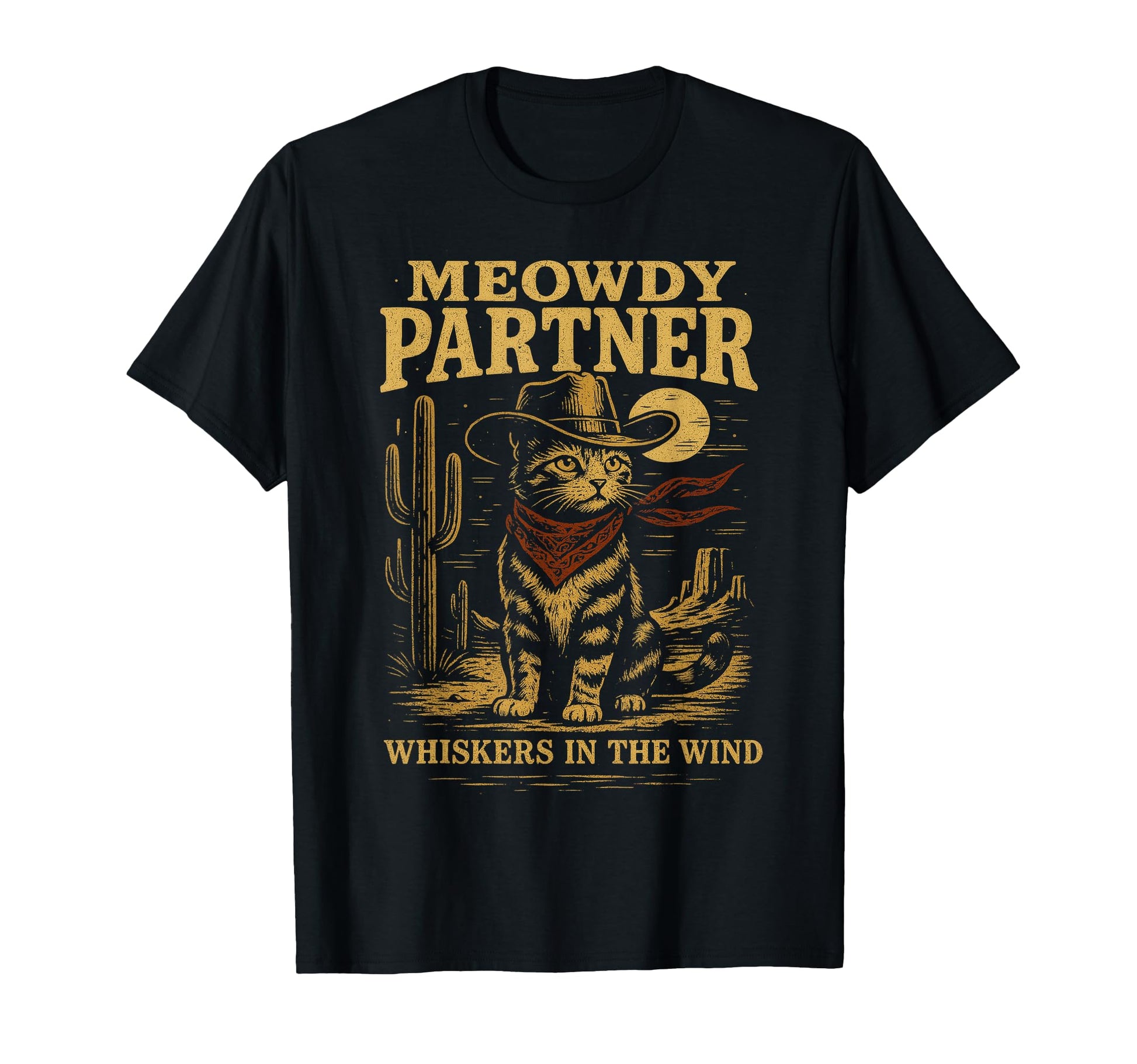 Meowdy Partner Cowboy Cat T-Shirt - Novelty Apparel Unisex - T-Shirt, Sweatshirt, Hoodie
