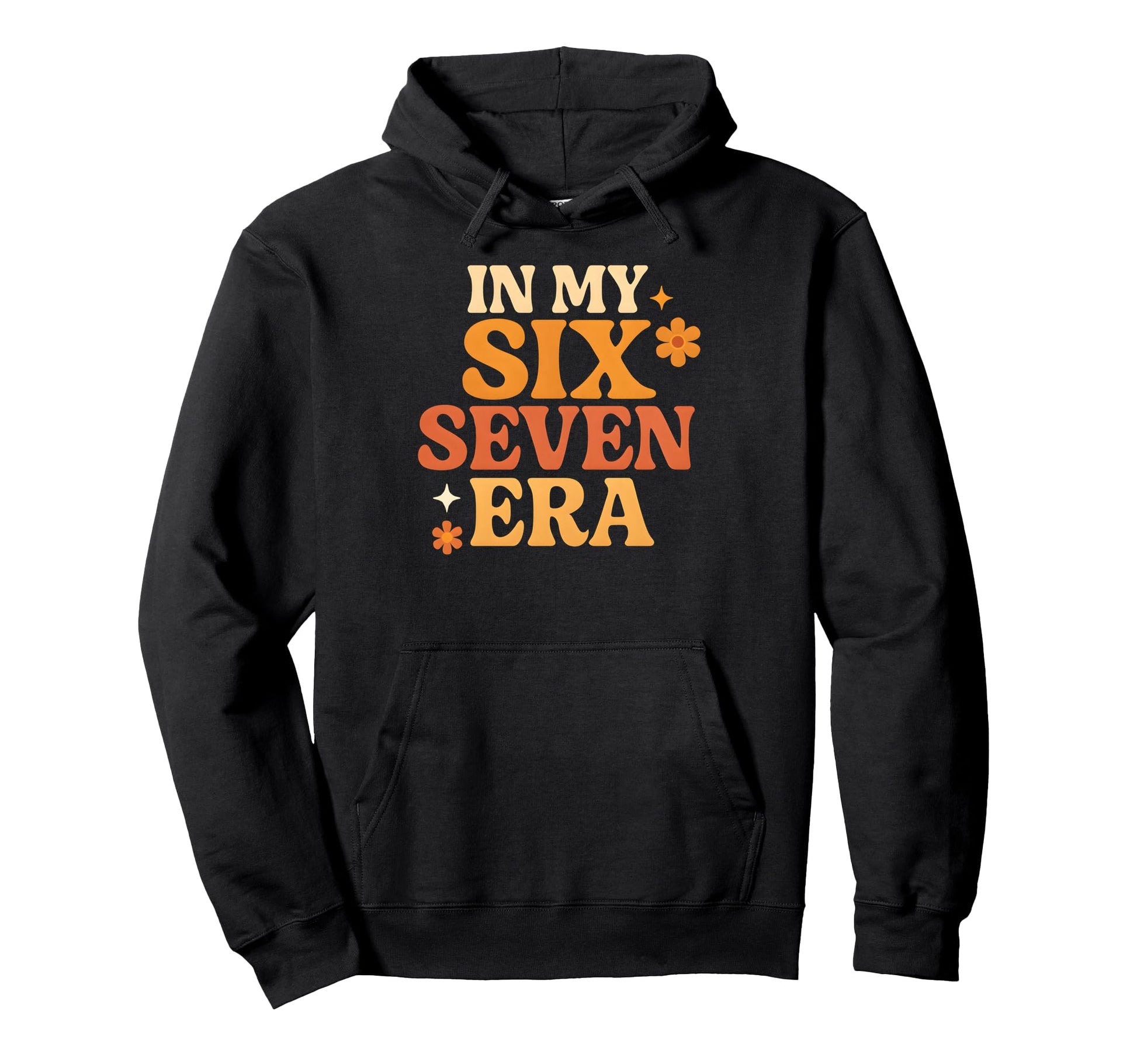 My Six Seven Era Funny Groovy Italian Hoodie - Streetwear Style for Adults - T-Shirt, Sweatshirt, Hoodie