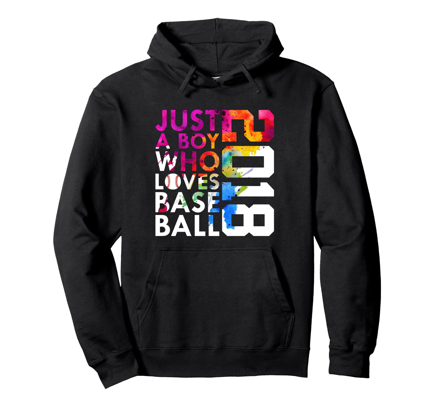 2018 Just Who Loves Baseball 8Th Birthday Hoodie - Unique Graphic Unisex - T-Shirt, Sweatshirt, Hoodie