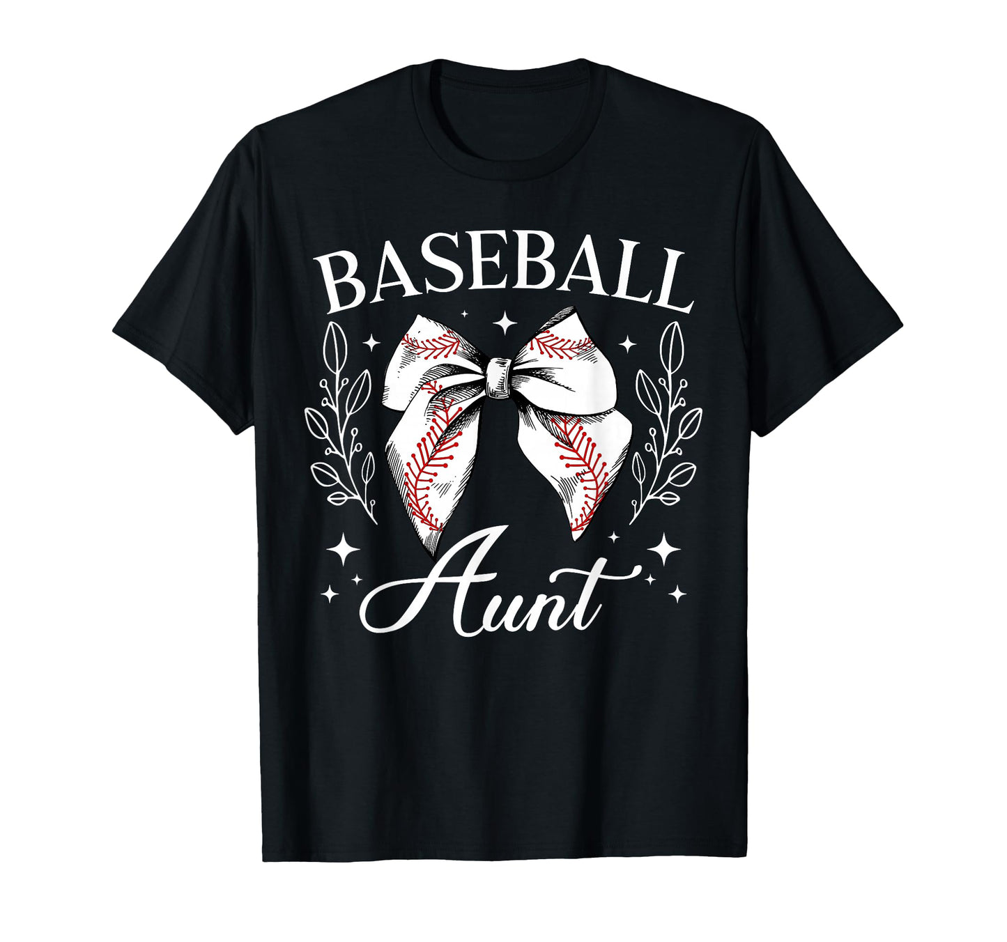Baseball Aunt Baseball Player Aunt T-Shirt - Fun Novelty Design for Adults - T-Shirt, Sweatshirt, Hoodie