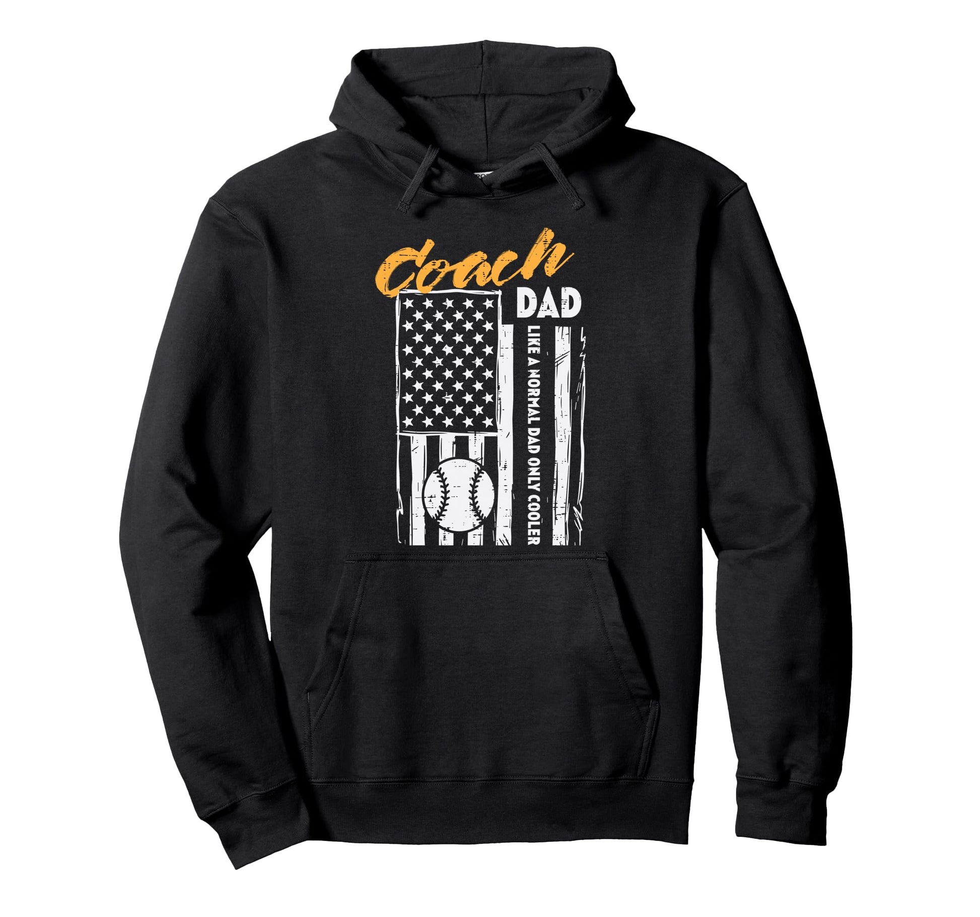 Baseball Coach Dad Like Normal Cooler Us Hoodie - Graphic Print for Adults - T-Shirt, Sweatshirt, Hoodie