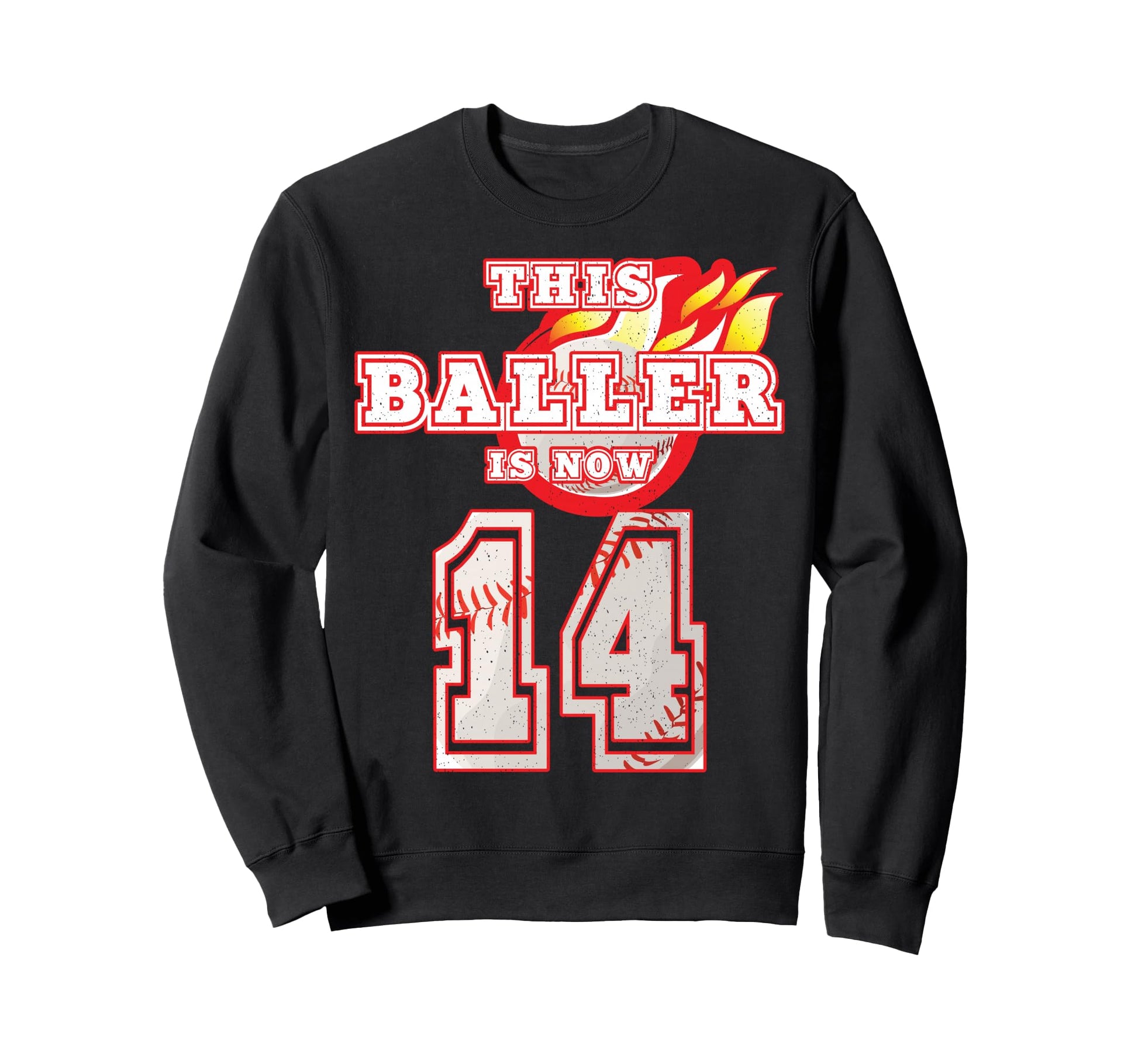 This Baller Is Now 14 Baseball Sweatshirt - Aesthetic Graphic Men Women - T-Shirt, Sweatshirt, Hoodie