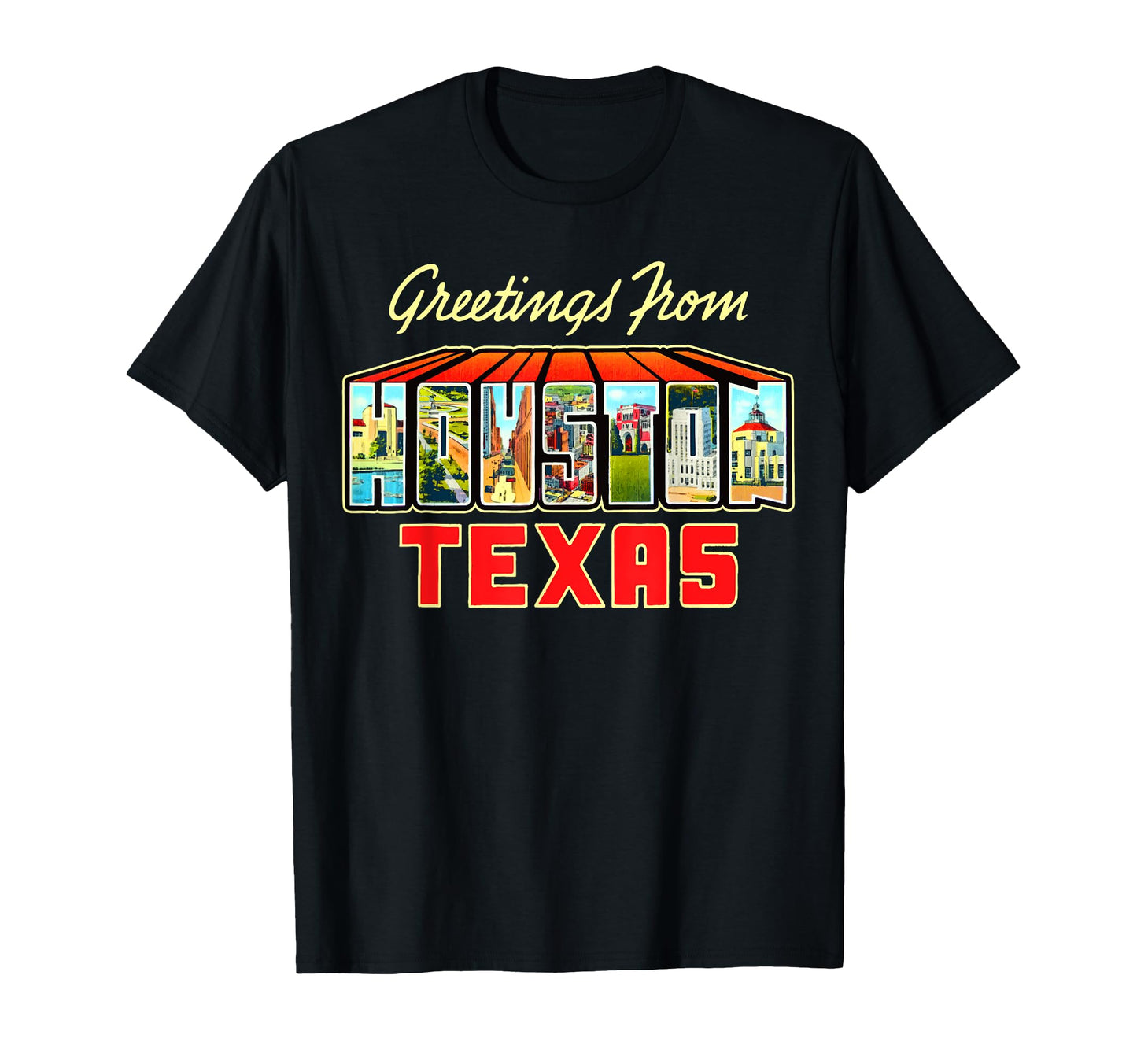 Greetings From Houston Texas T-Shirt - Custom Art Print for Adults - T-Shirt, Sweatshirt, Hoodie