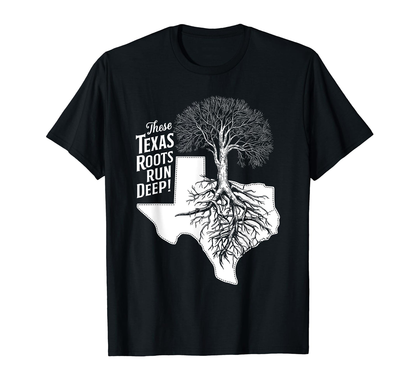Proud State Love These Texas Roots Run T-Shirt - Unique Graphic for Adults - T-Shirt, Sweatshirt, Hoodie