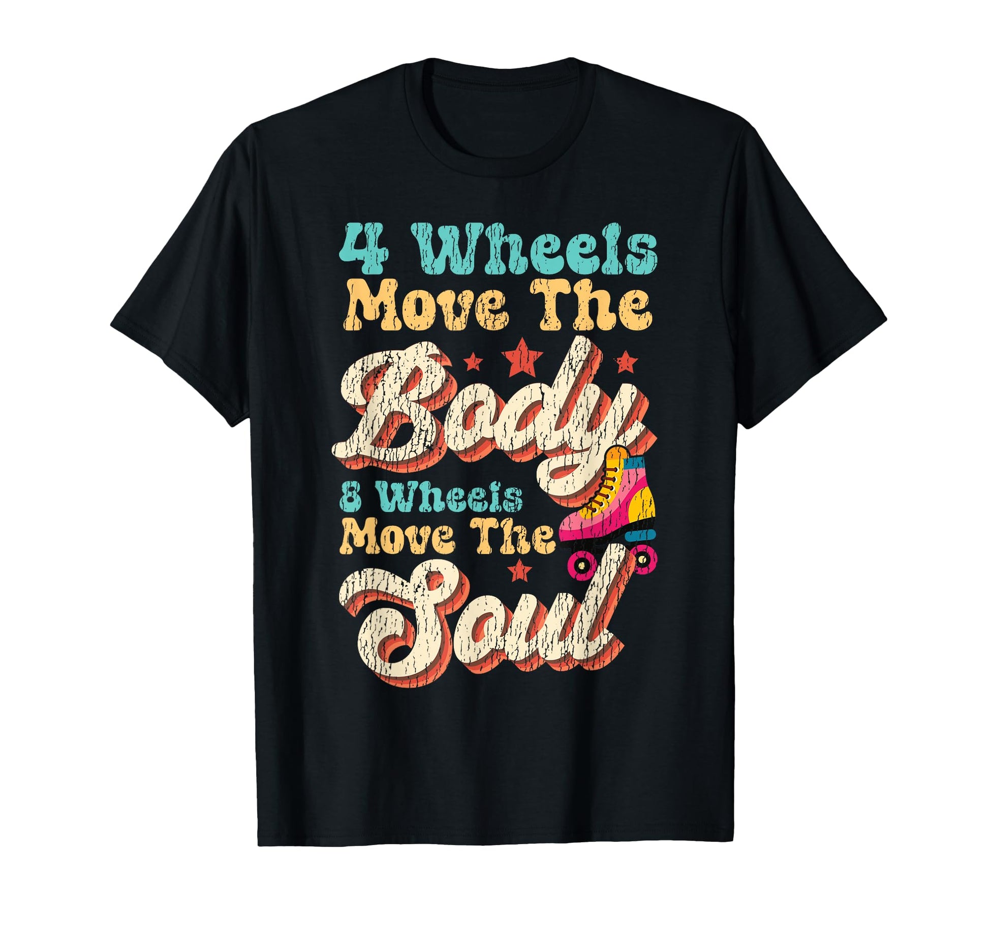 Roller Skating Skate 1970S 4 Wheels Move T-Shirt - Graphic Print Men Women - T-Shirt, Sweatshirt, Hoodie