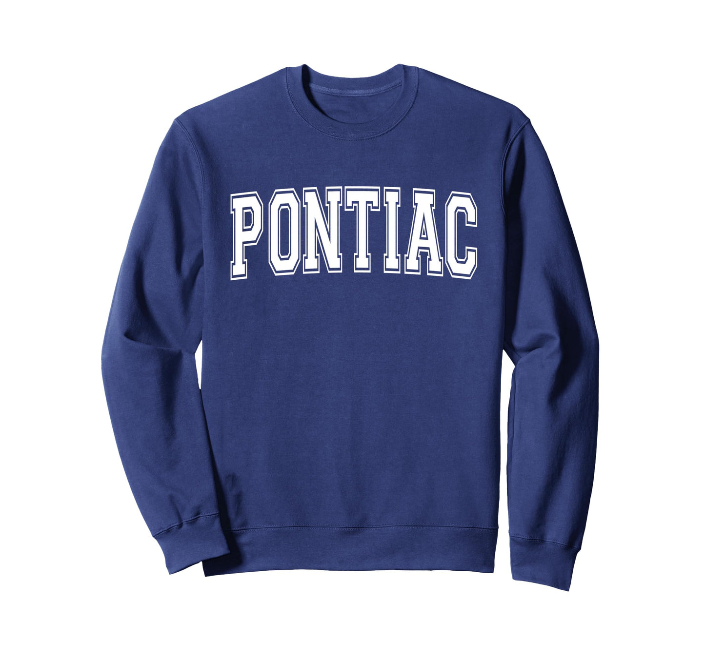 Pontiac Mi Michigan Usa Sports Varsity Sweatshirt - Unique Graphic Unisex - T-Shirt, Sweatshirt, Hoodie