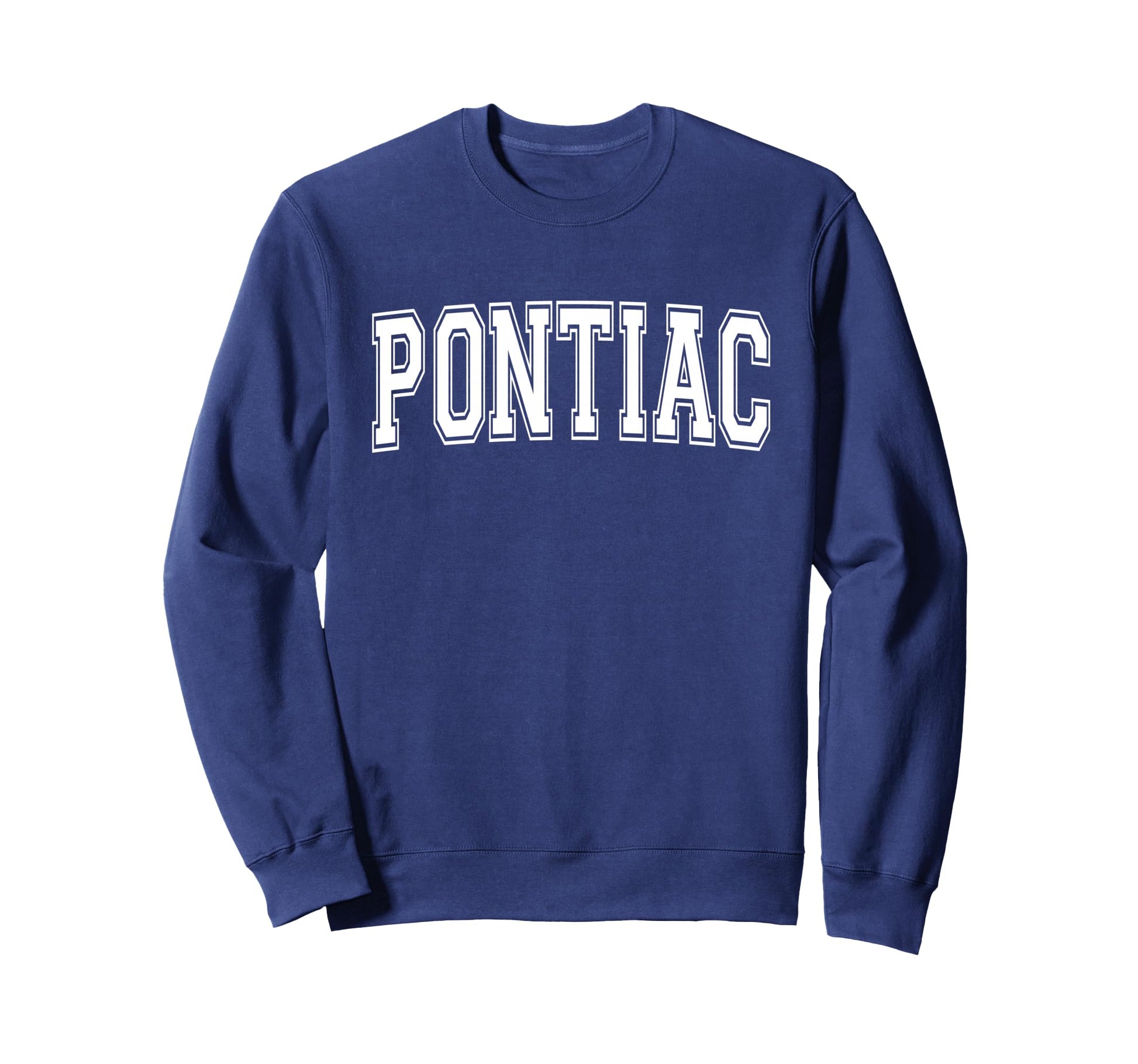 Pontiac Mi Michigan Usa Sports Varsity Sweatshirt - Unique Graphic Unisex - T-Shirt, Sweatshirt, Hoodie