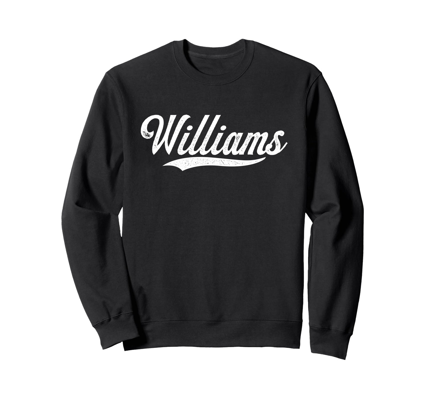 Distressed Script Case Williams Sweatshirt - Minimalist Print Men Women - T-Shirt, Sweatshirt, Hoodie