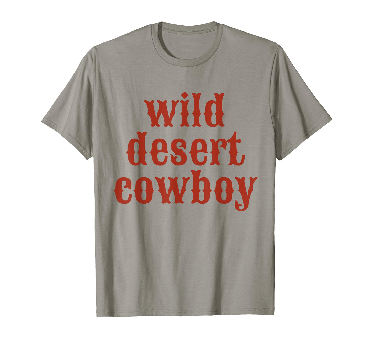 Wild Desert Cowboy Western T-Shirt - Trendy Graphic for Adults - T-Shirt, Sweatshirt, Hoodie