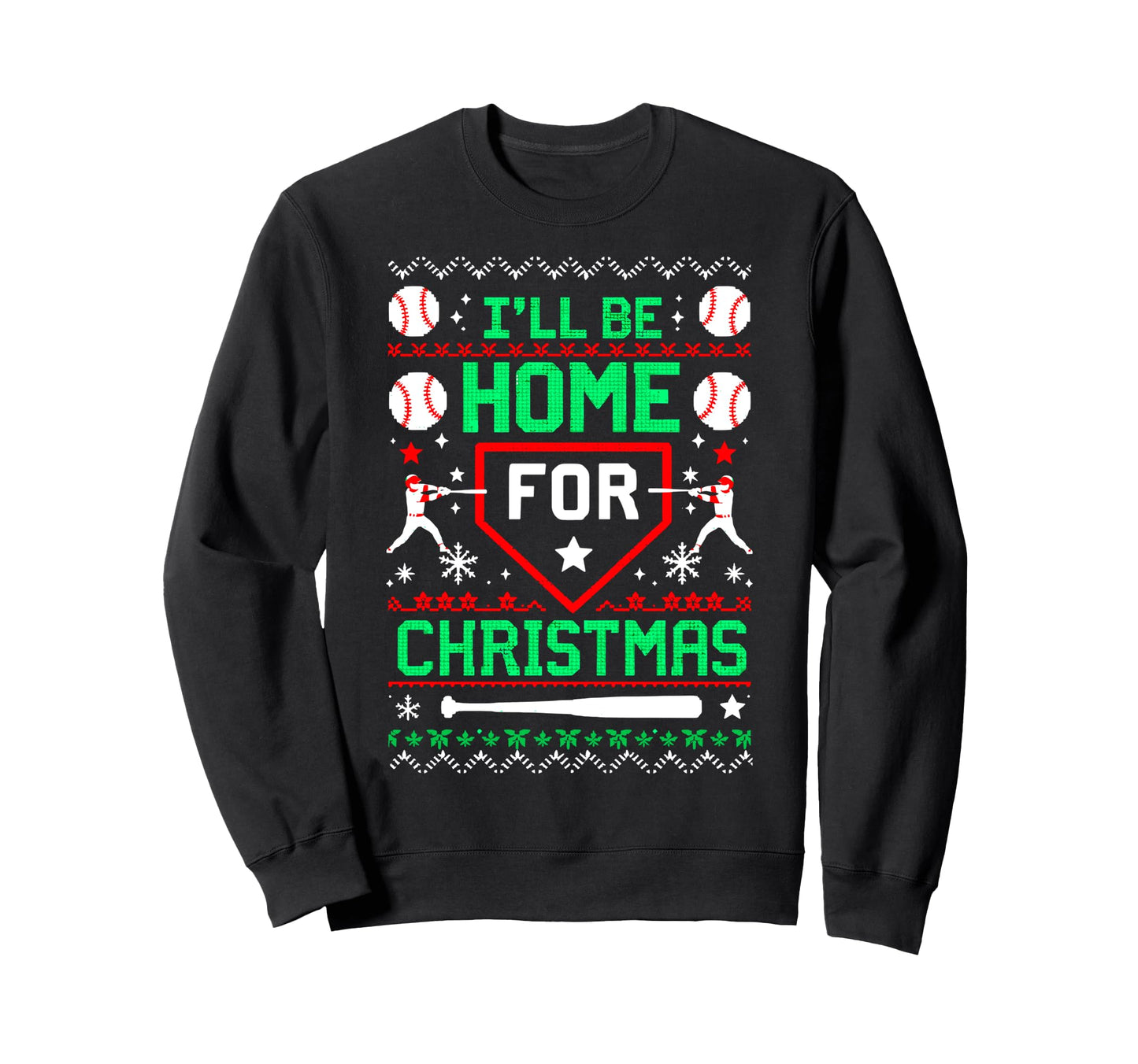 Ill Be Home Baseball Lover Ugly Sweatshirt - Graphic Print for Adults - T-Shirt, Sweatshirt, Hoodie