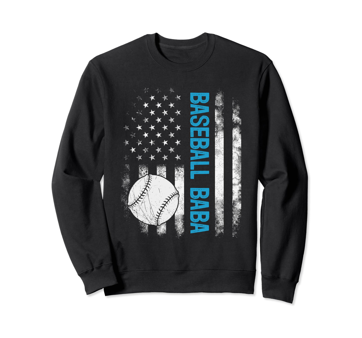 Baseball Baba American Flag Sweatshirt - Novelty Apparel for Adults - T-Shirt, Sweatshirt, Hoodie